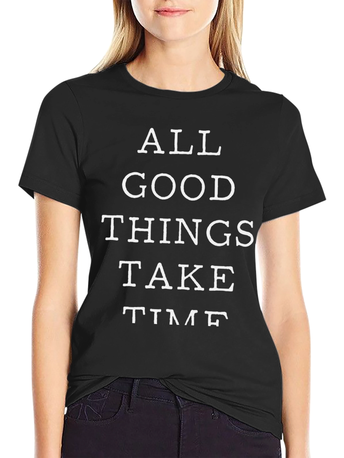 All Good Things Take Time Graphic Tee
