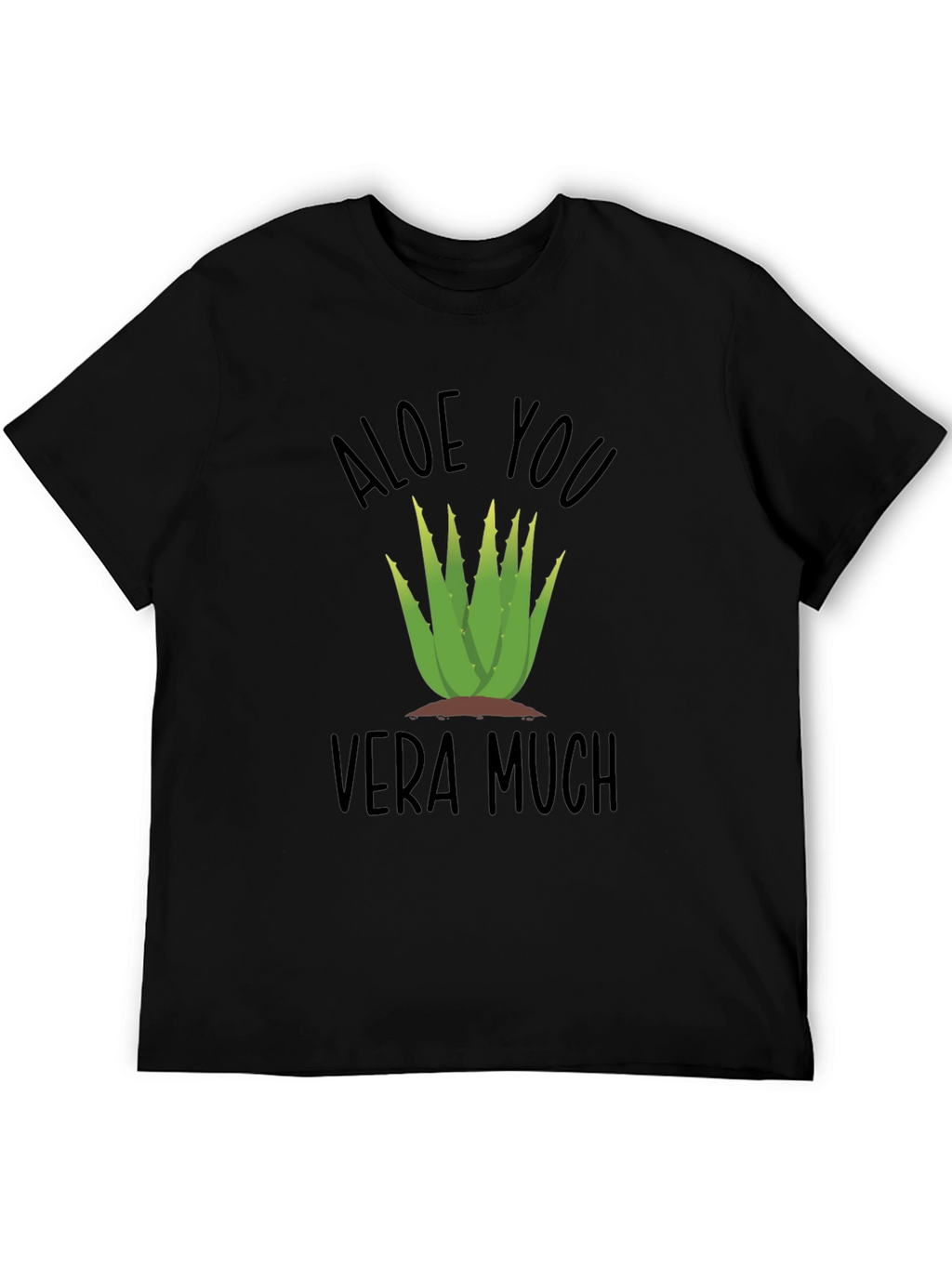 Aloe You Vera Much Funny Plant T-Shirt