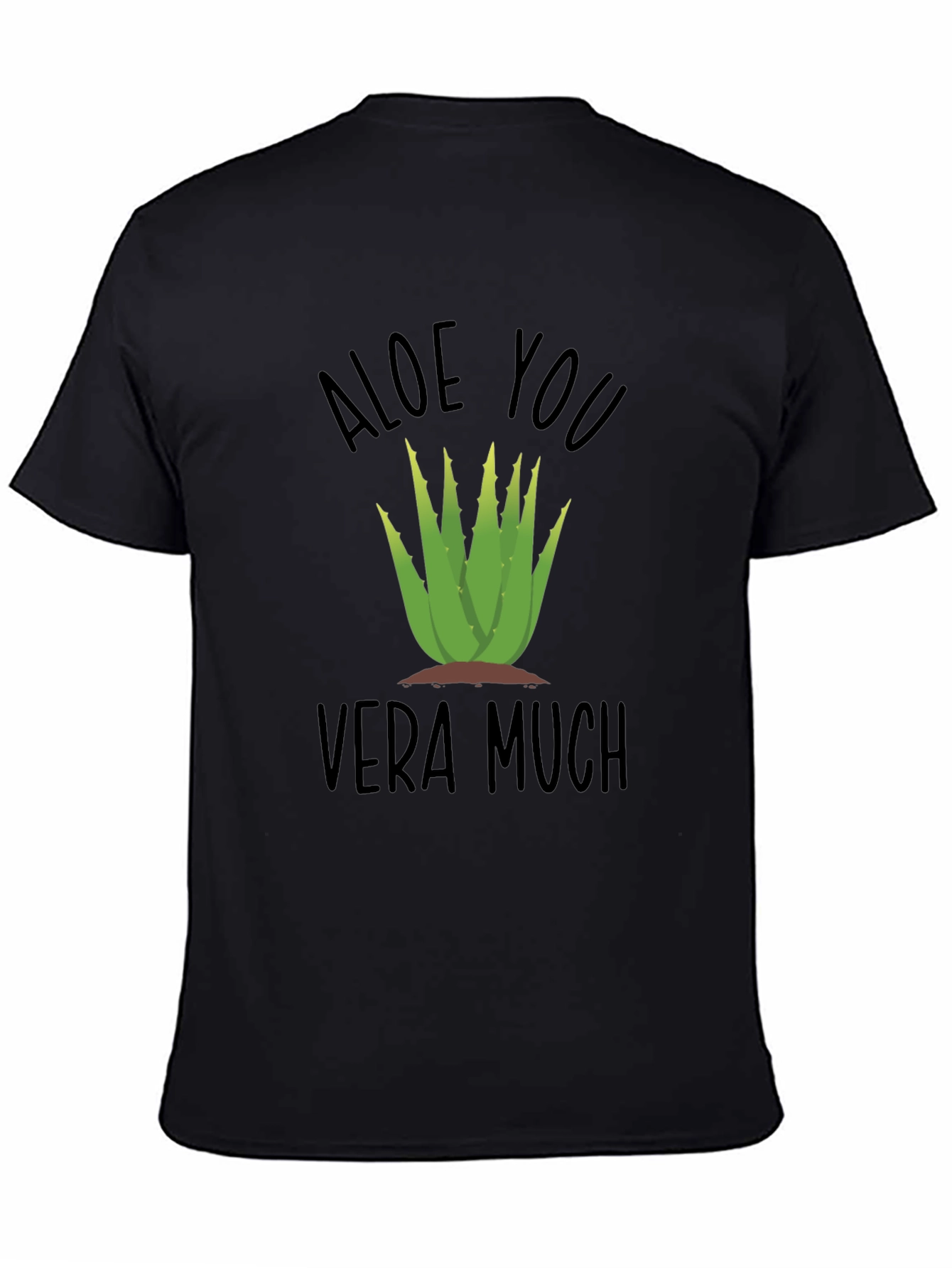 Aloe You Vera Much Funny Plant T-Shirt