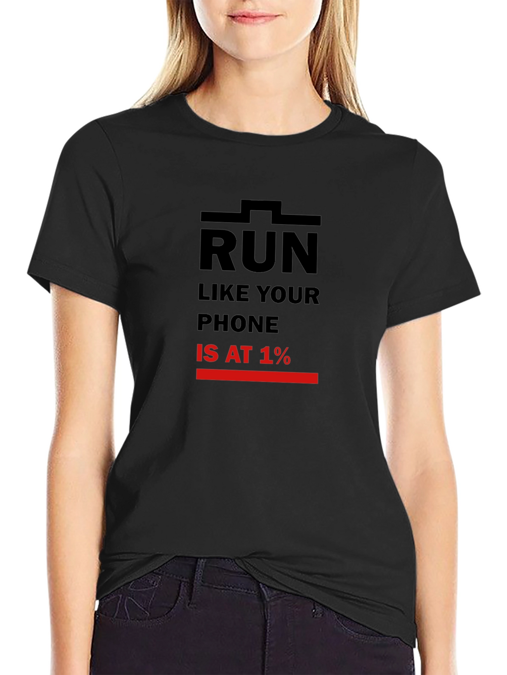 Run Like Your Phone is at 1% Black T-Shirt