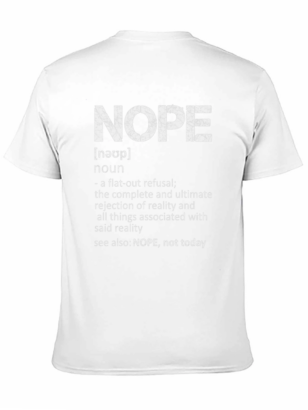 NOPE Definition T-Shirt - Funny Sarcastic Tee