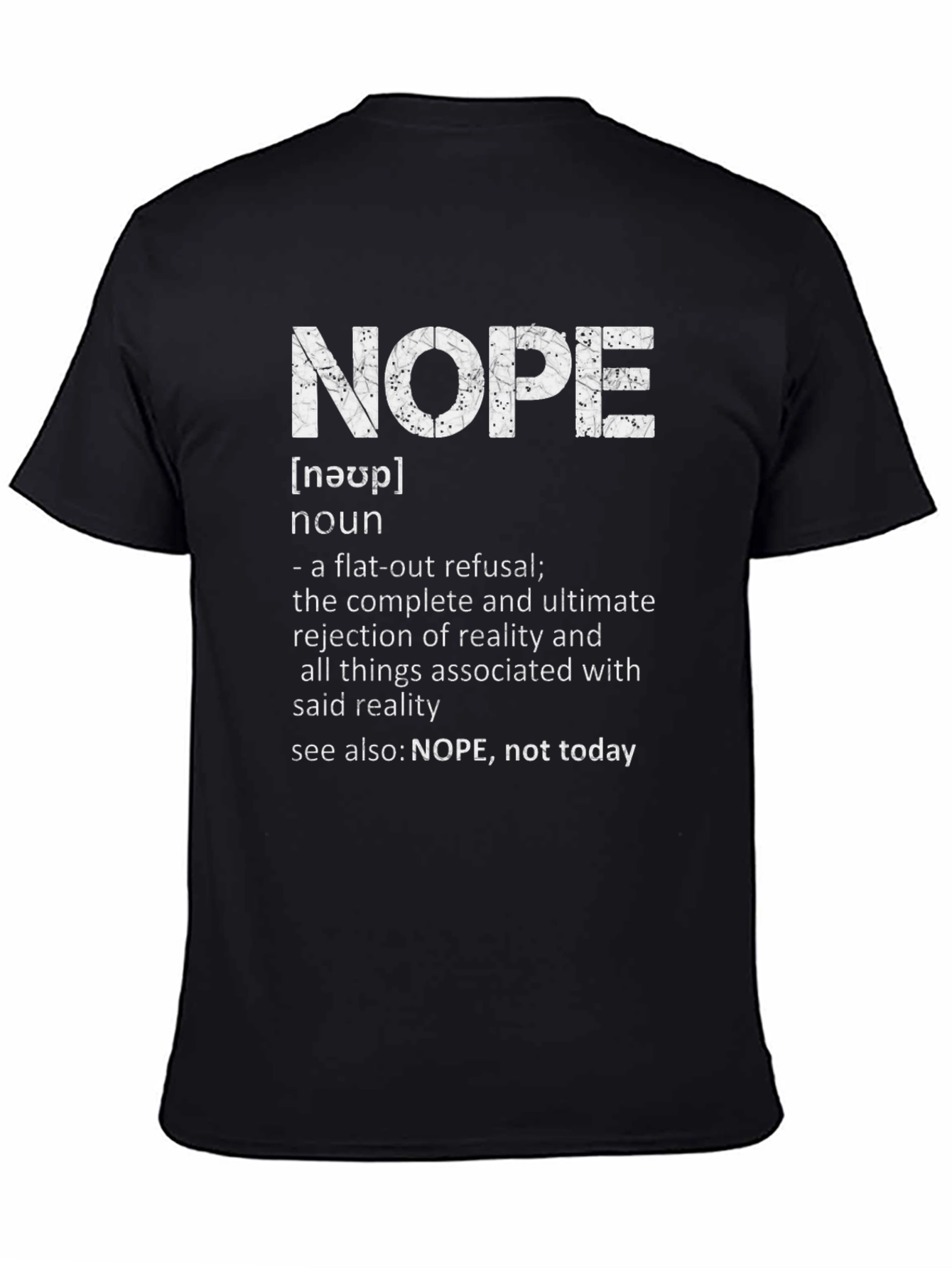 NOPE Definition T-Shirt - Funny Sarcastic Tee