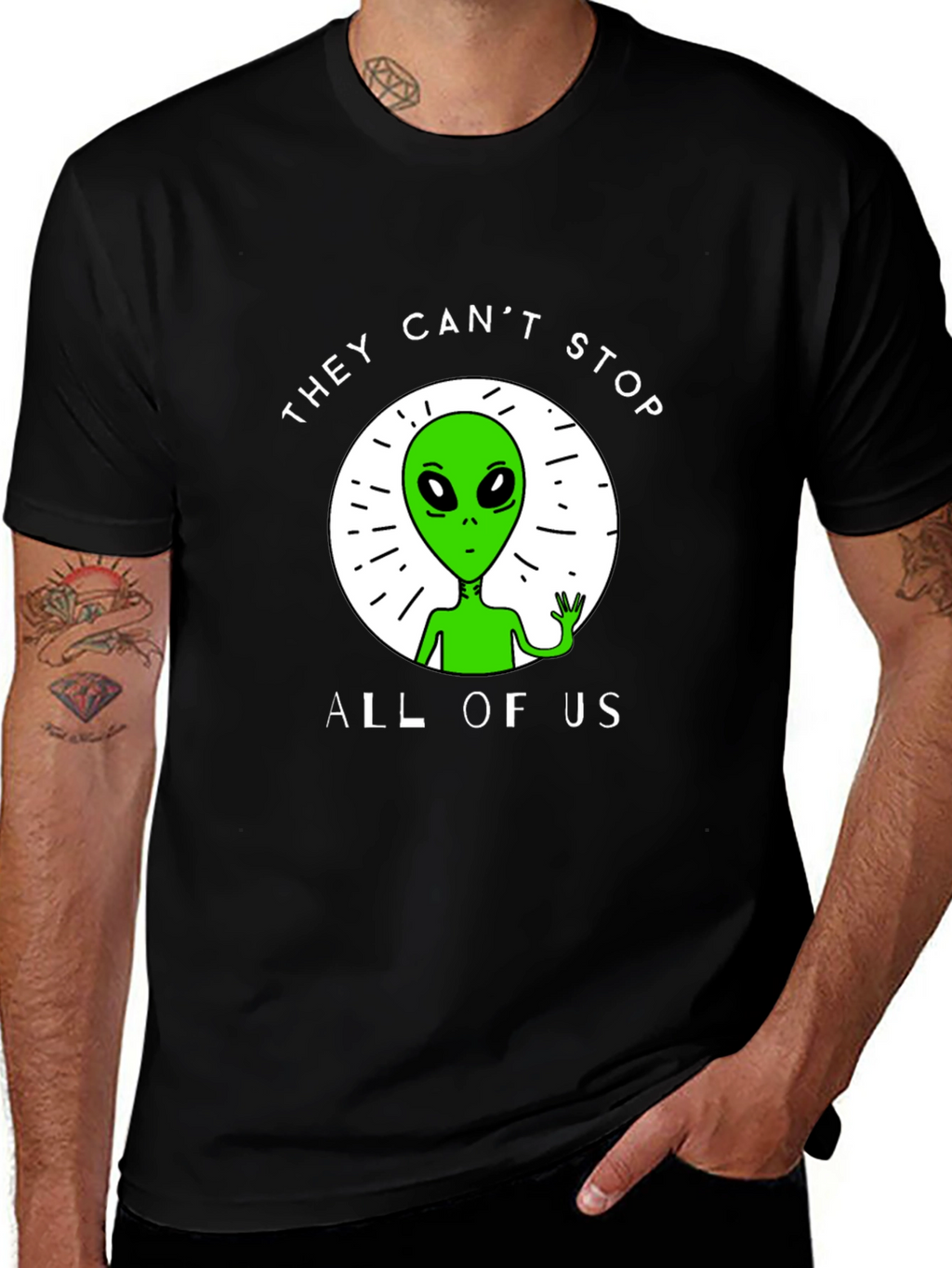 They Cant Stop All Of Us Alien Graphic Tee