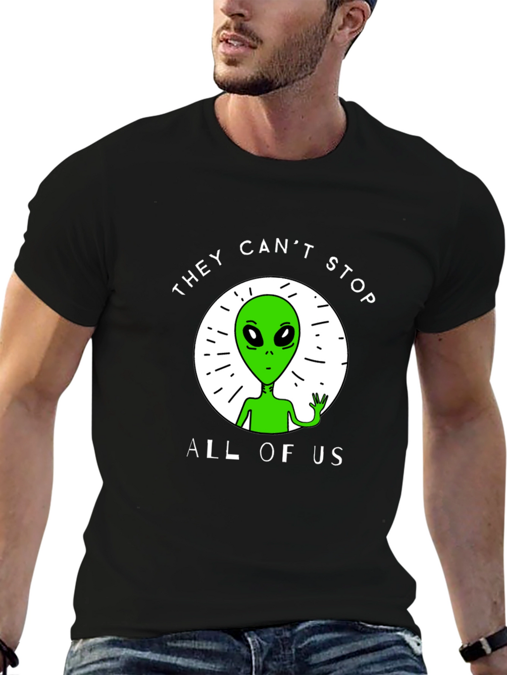 They Cant Stop All Of Us Alien Graphic Tee