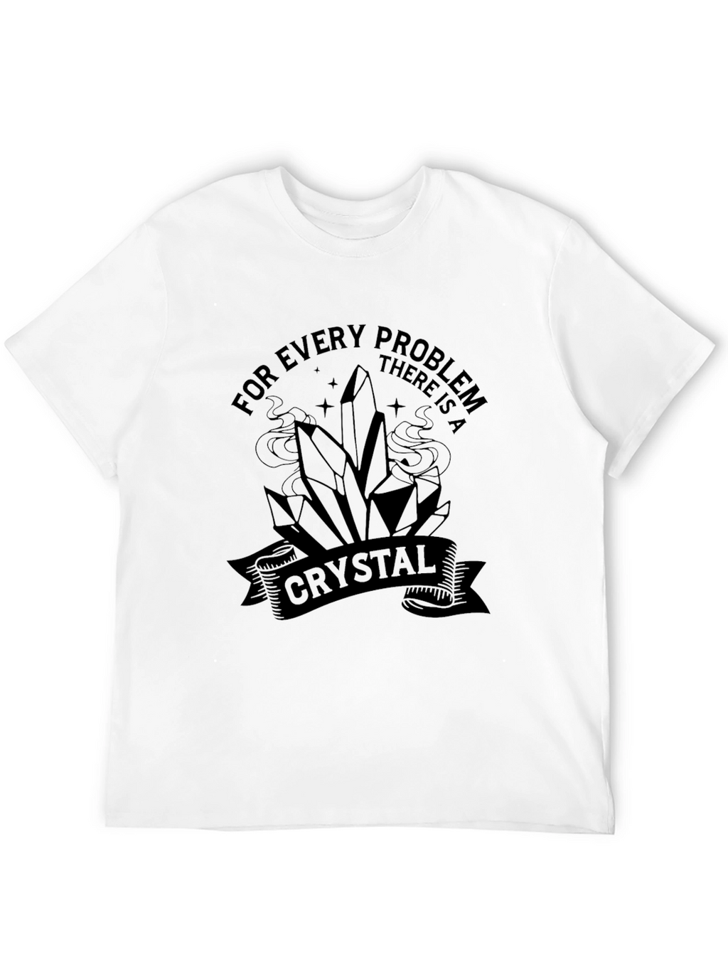 Crystal Problem Solver T-Shirt