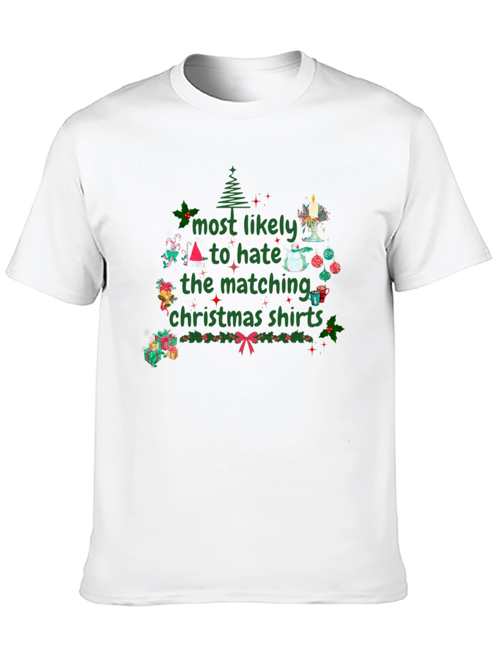 Hate Matching Christmas Shirts T-Shirt