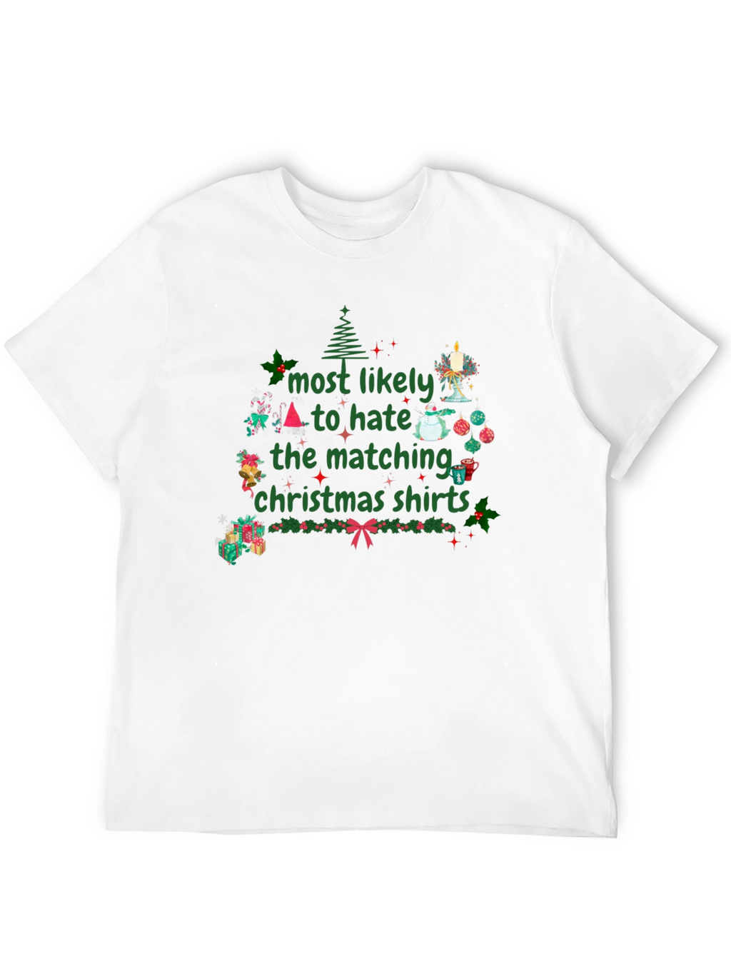 Hate Matching Christmas Shirts T-Shirt