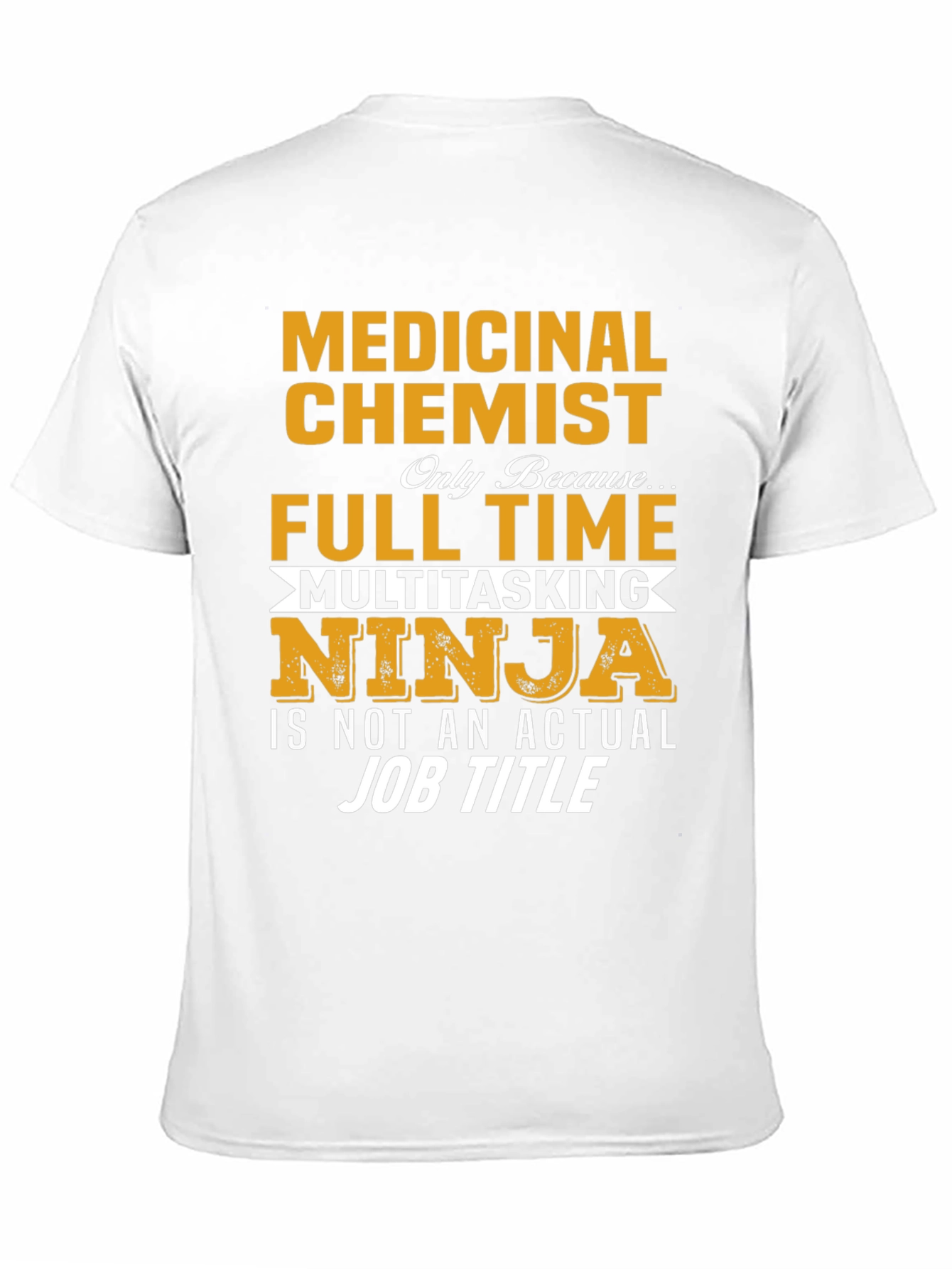 Medicinal Chemist Ninja Job T-Shirt