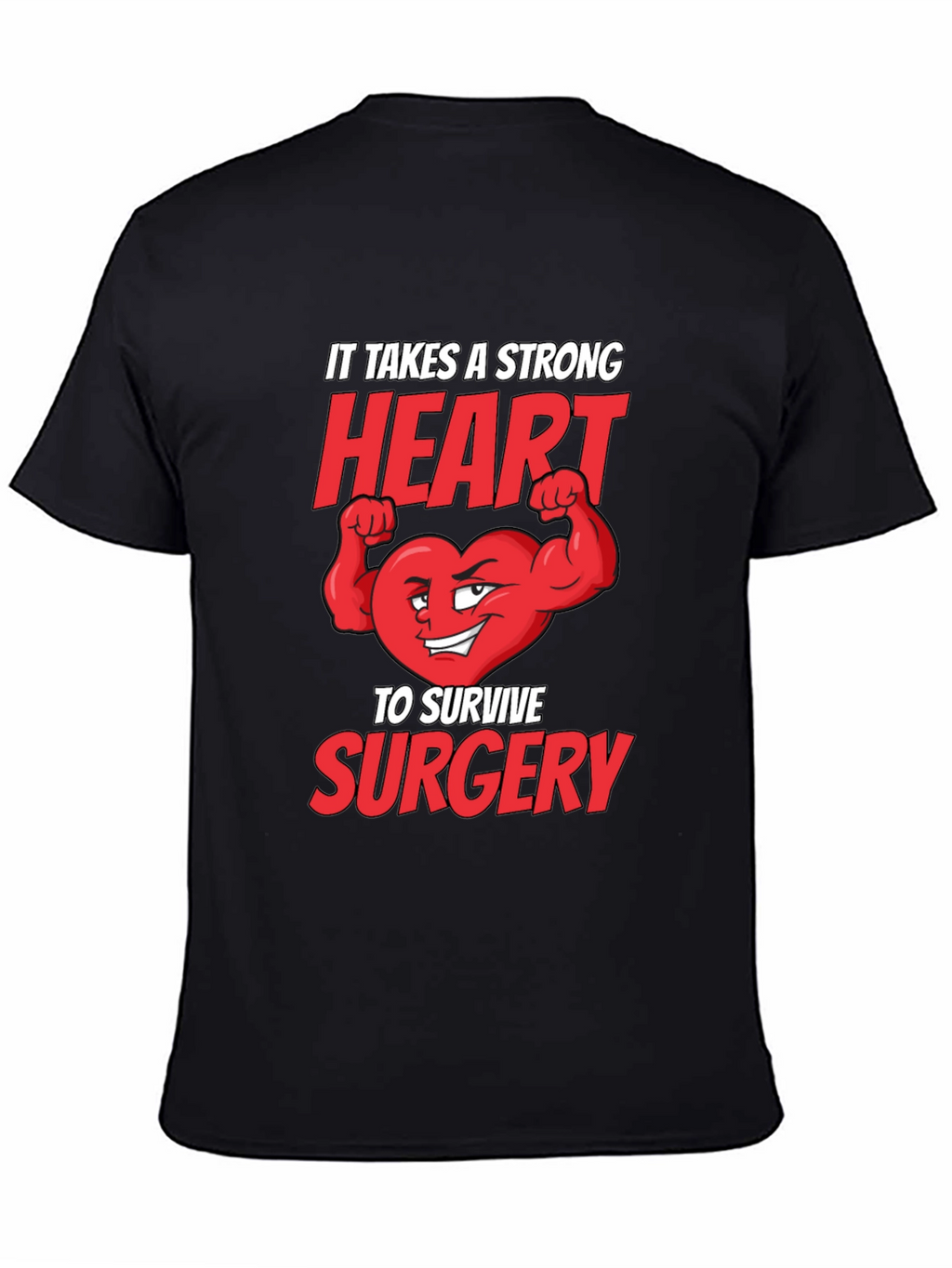 Strong Heart Surgery T-Shirt - Get Well Gift