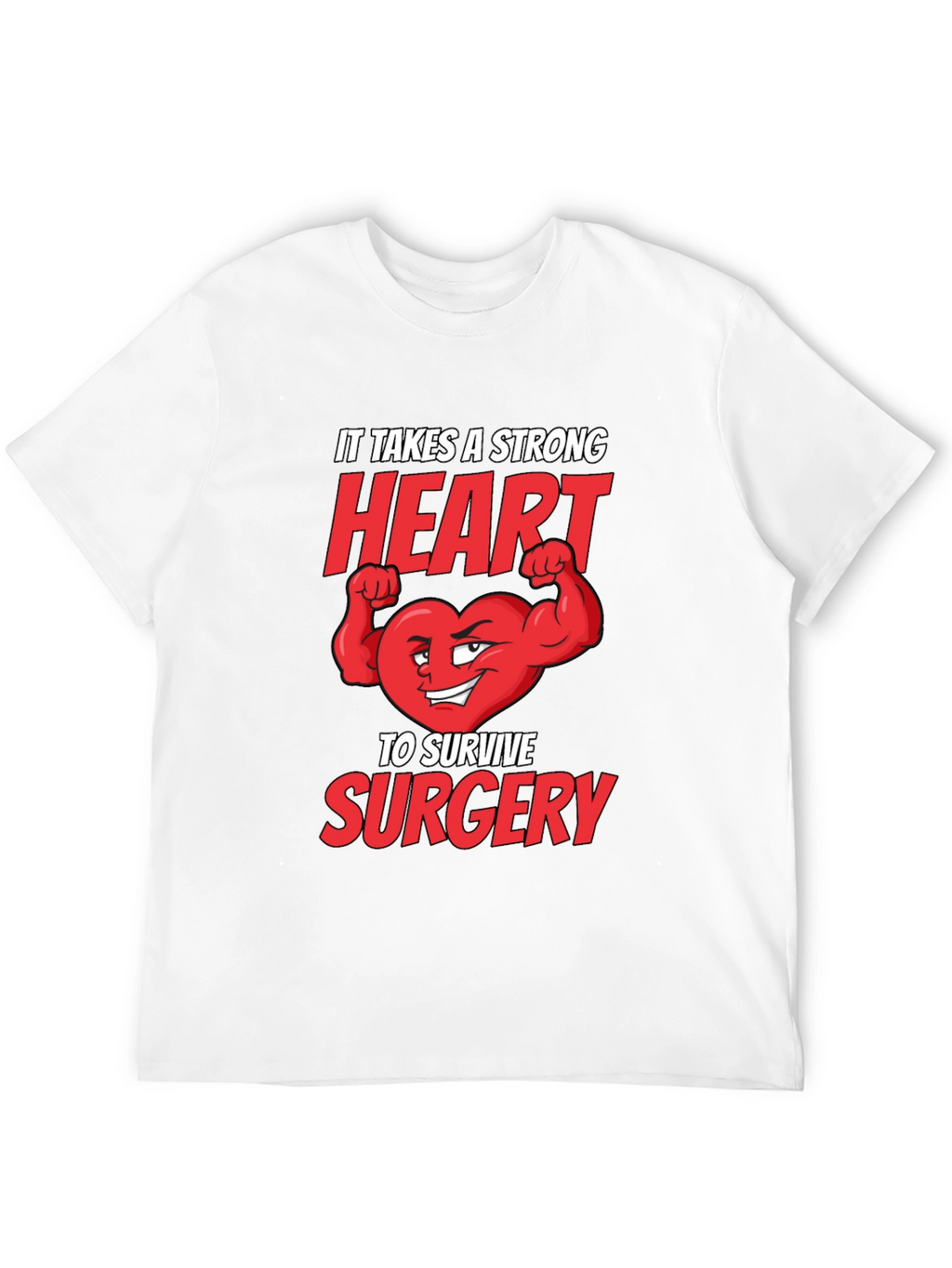Strong Heart Surgery T-Shirt - Get Well Gift