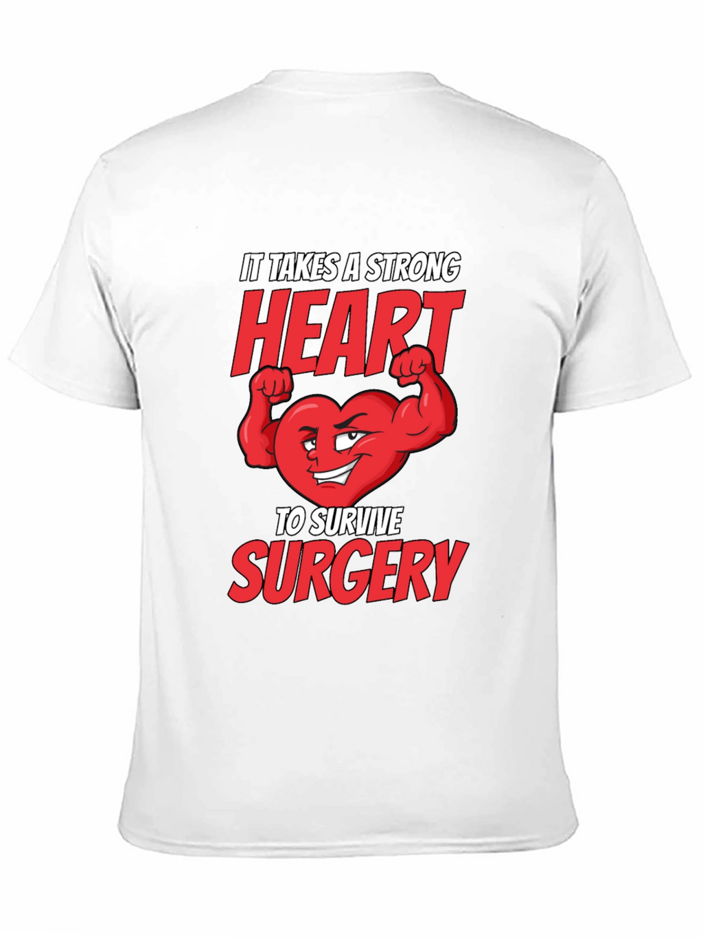 Strong Heart Surgery T-Shirt - Get Well Gift