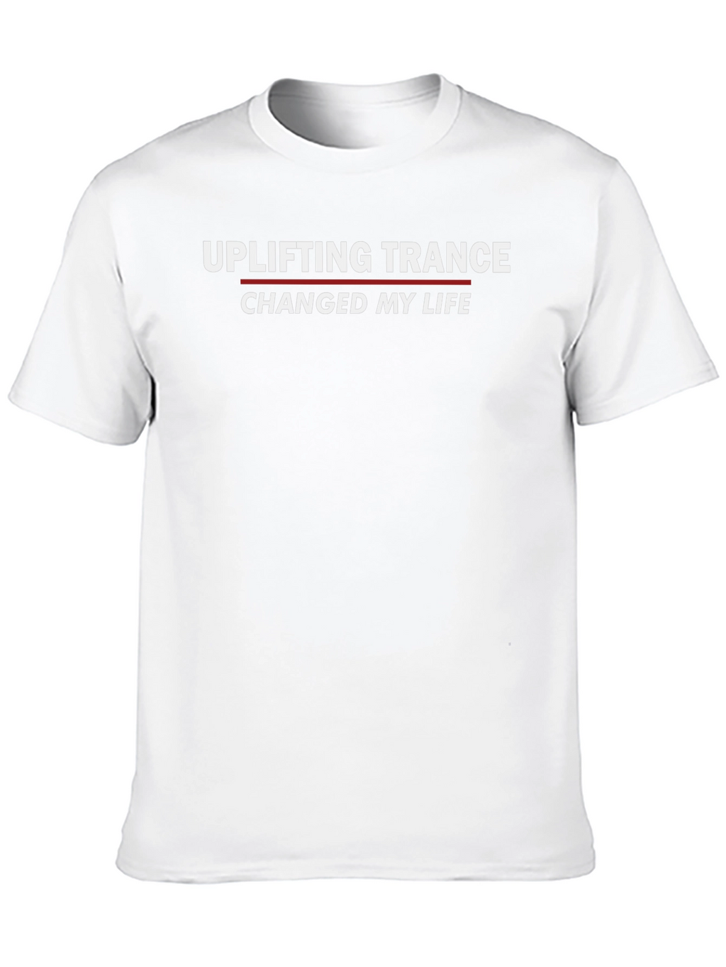 Uplifting Trance Changed My Life Graphic T-Shirt