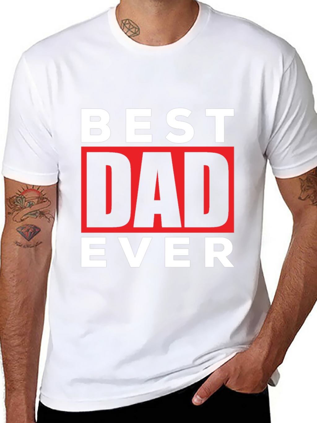 Best Dad Ever Graphic Tee - Fathers Day Gift