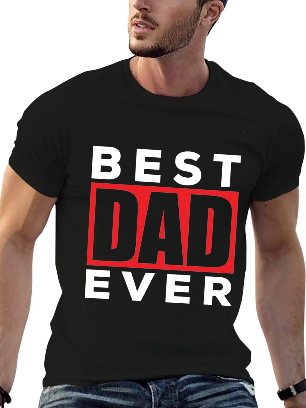 Best Dad Ever Graphic Tee - Fathers Day Gift