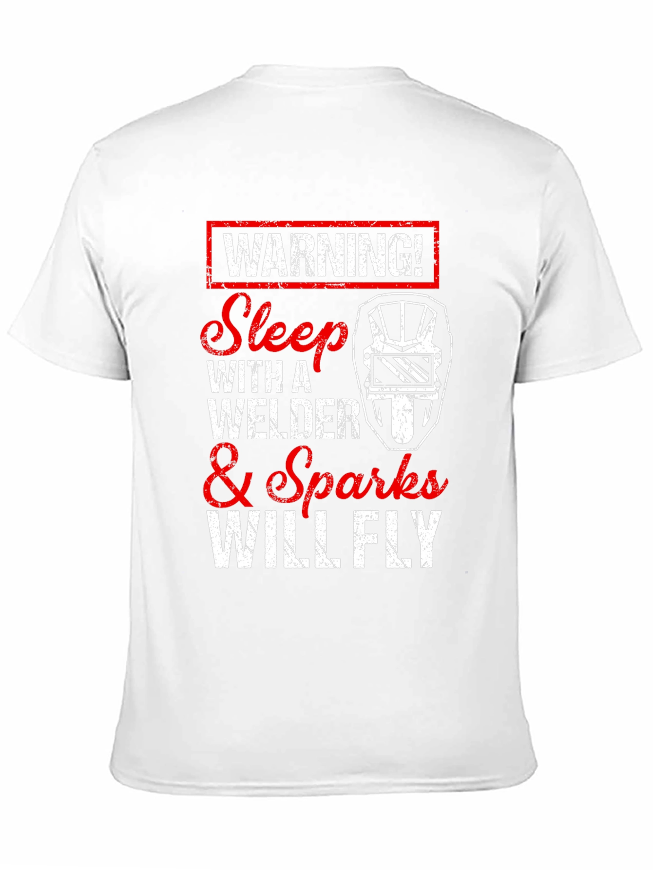 Warning! Sleep with Welder T-Shirt