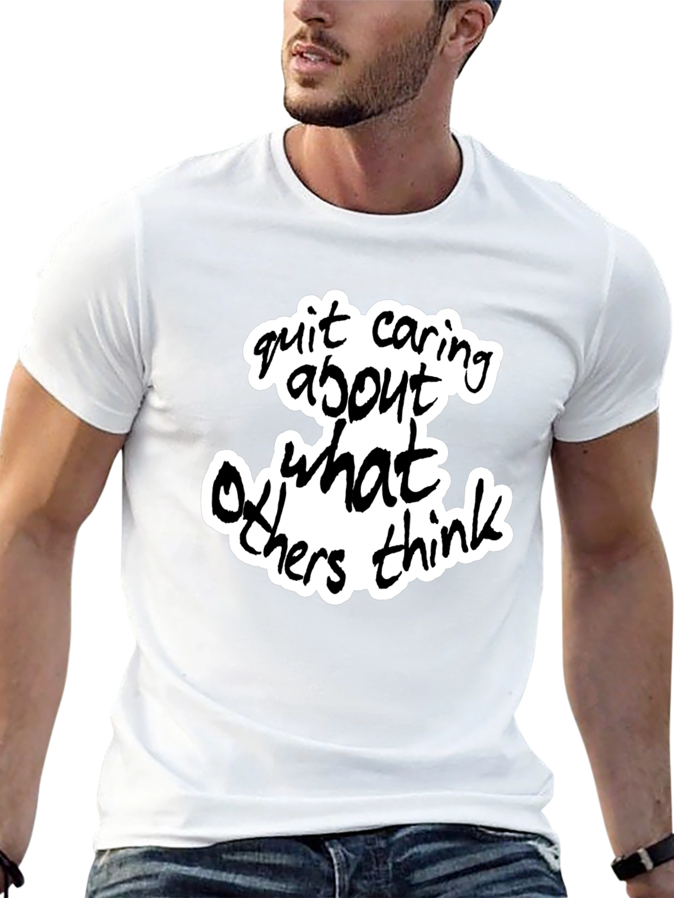 Quit Caring What Others Think - Black Graphic Tee