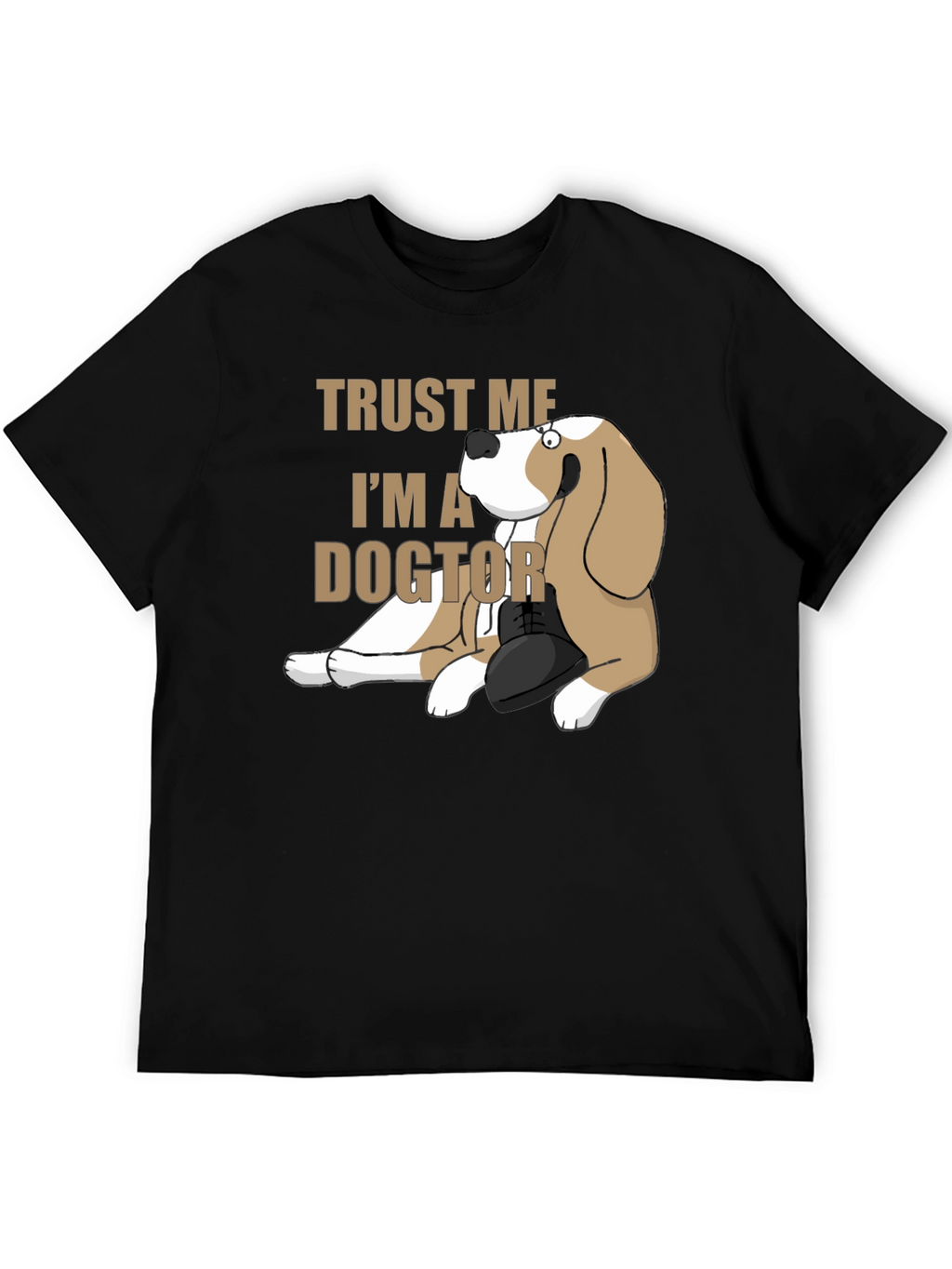 Trust Me Im A Dogtor T-Shirt