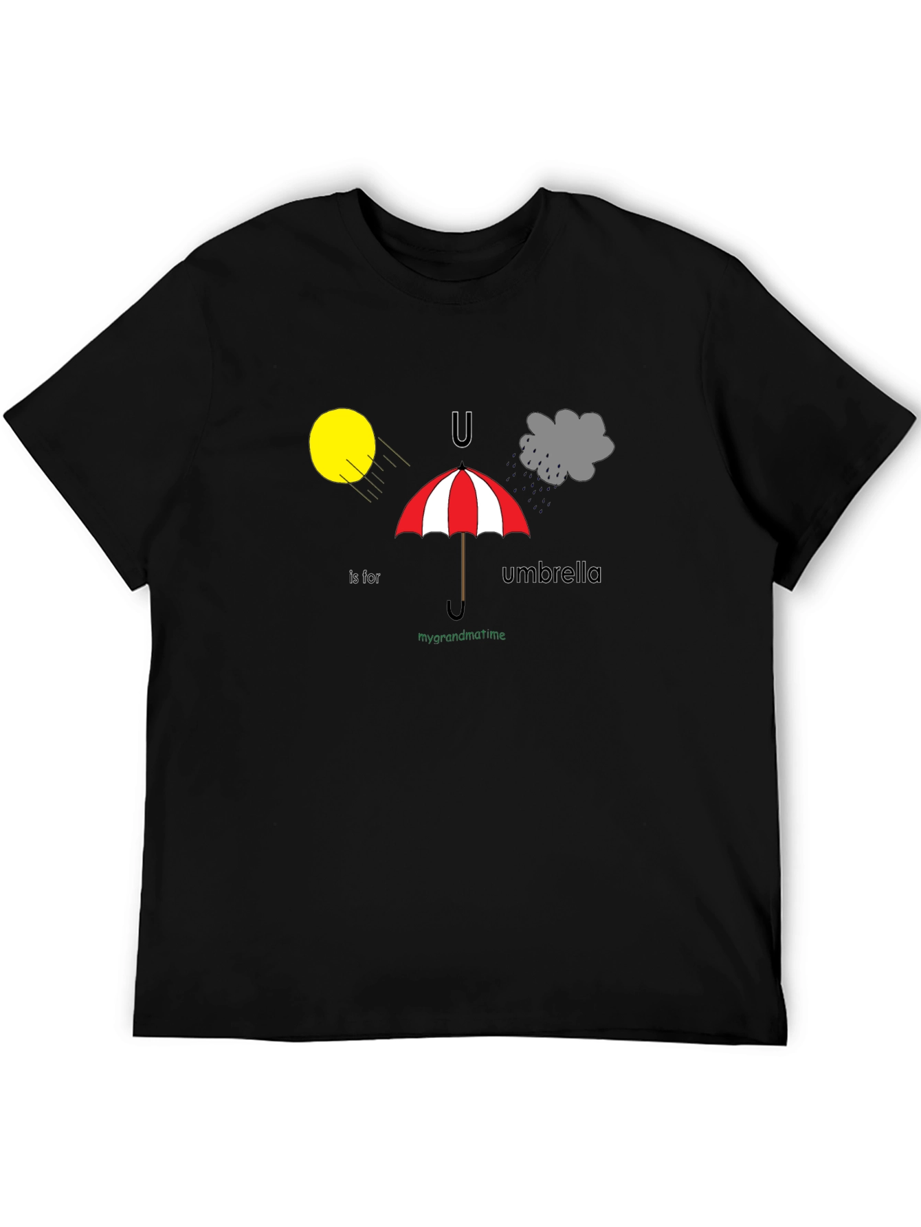 U is for Umbrella T-Shirt