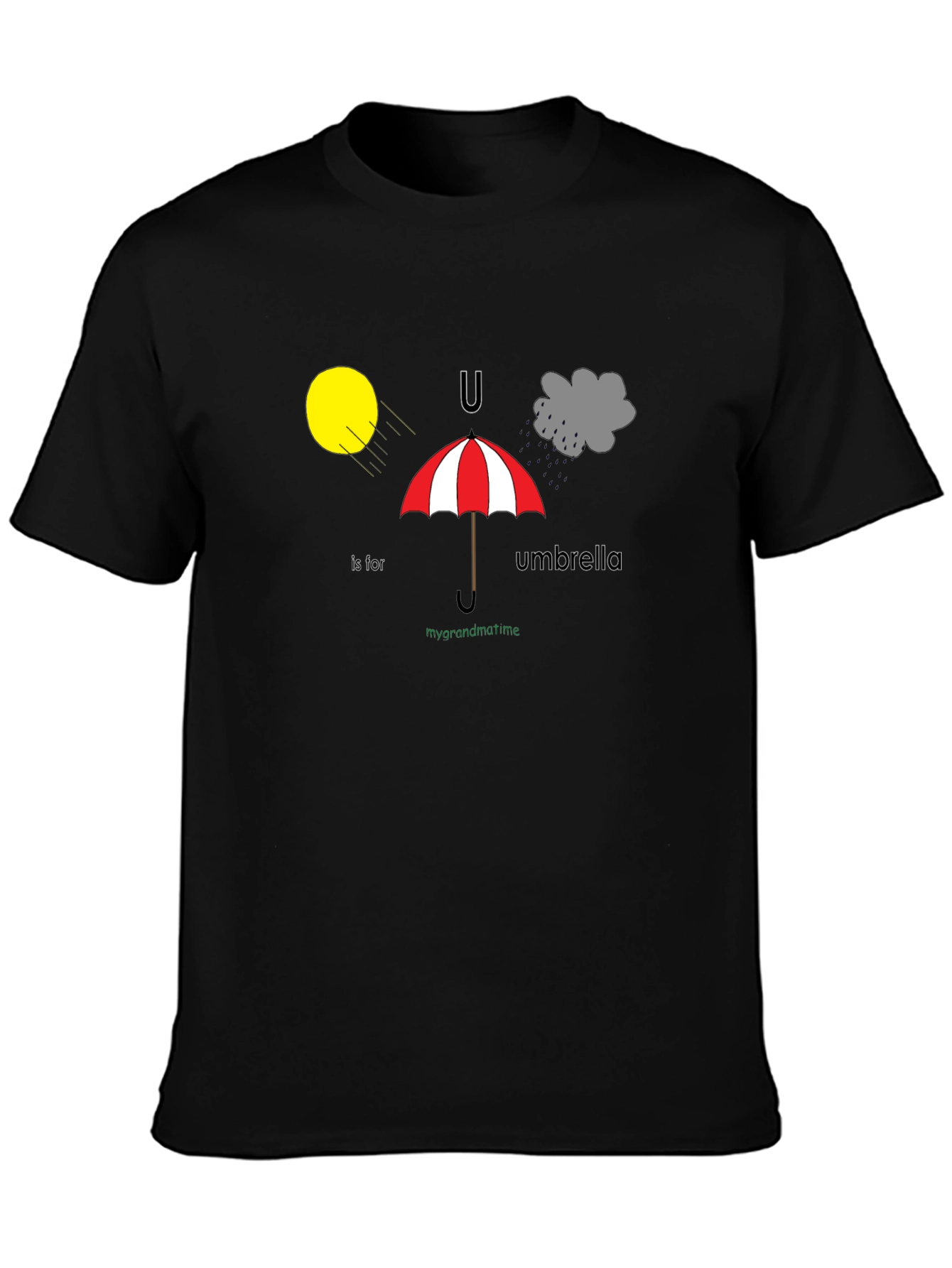U is for Umbrella T-Shirt