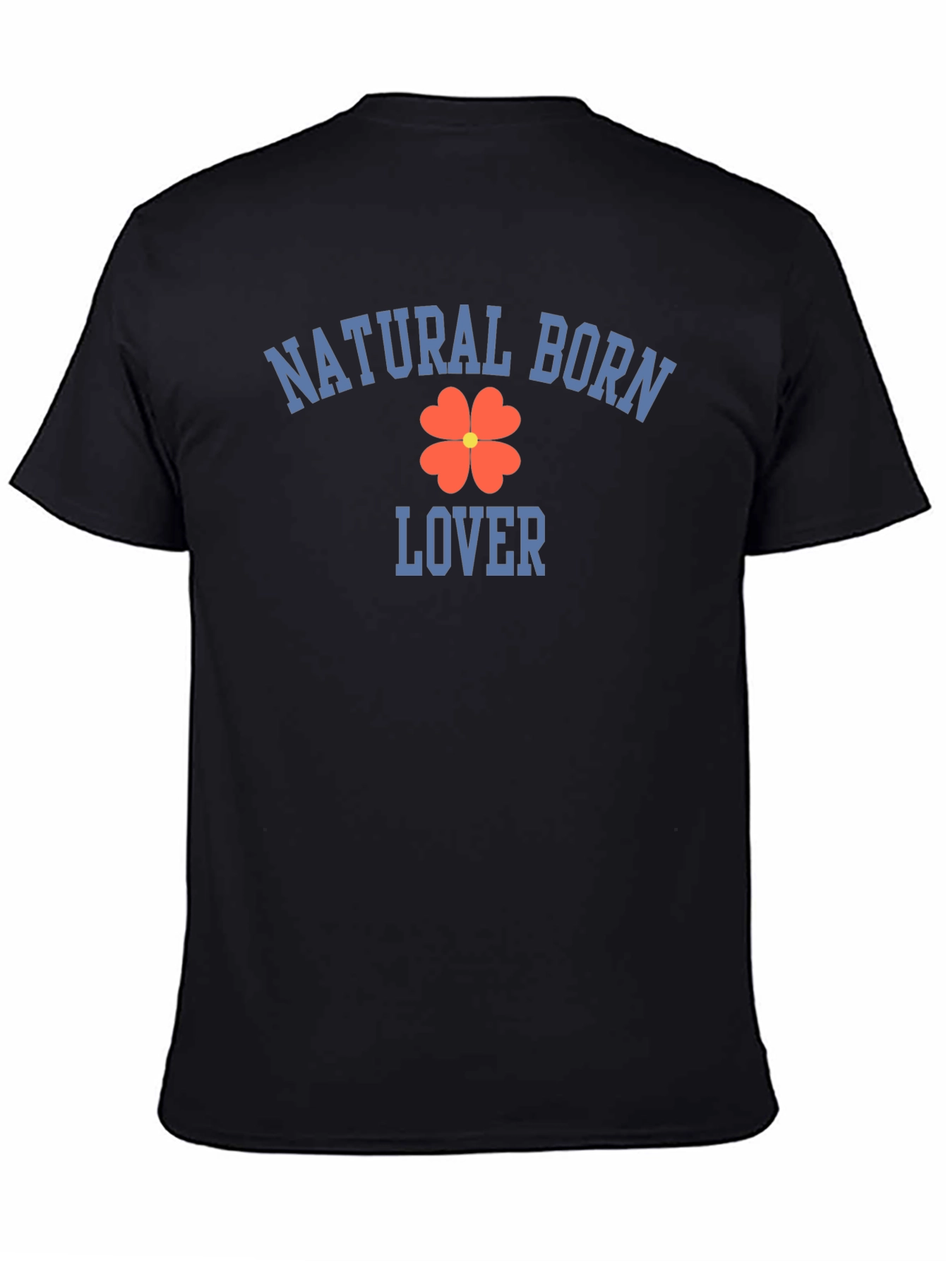 Natural Born Lover T-Shirt - Clover Graphic Tee