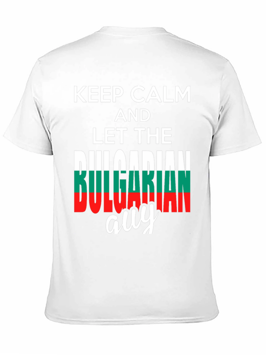 Keep Calm Bulgarian Guy T-Shirt
