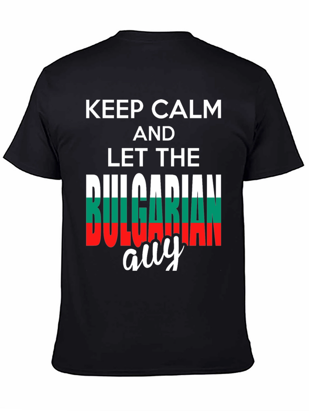 Keep Calm Bulgarian Guy T-Shirt