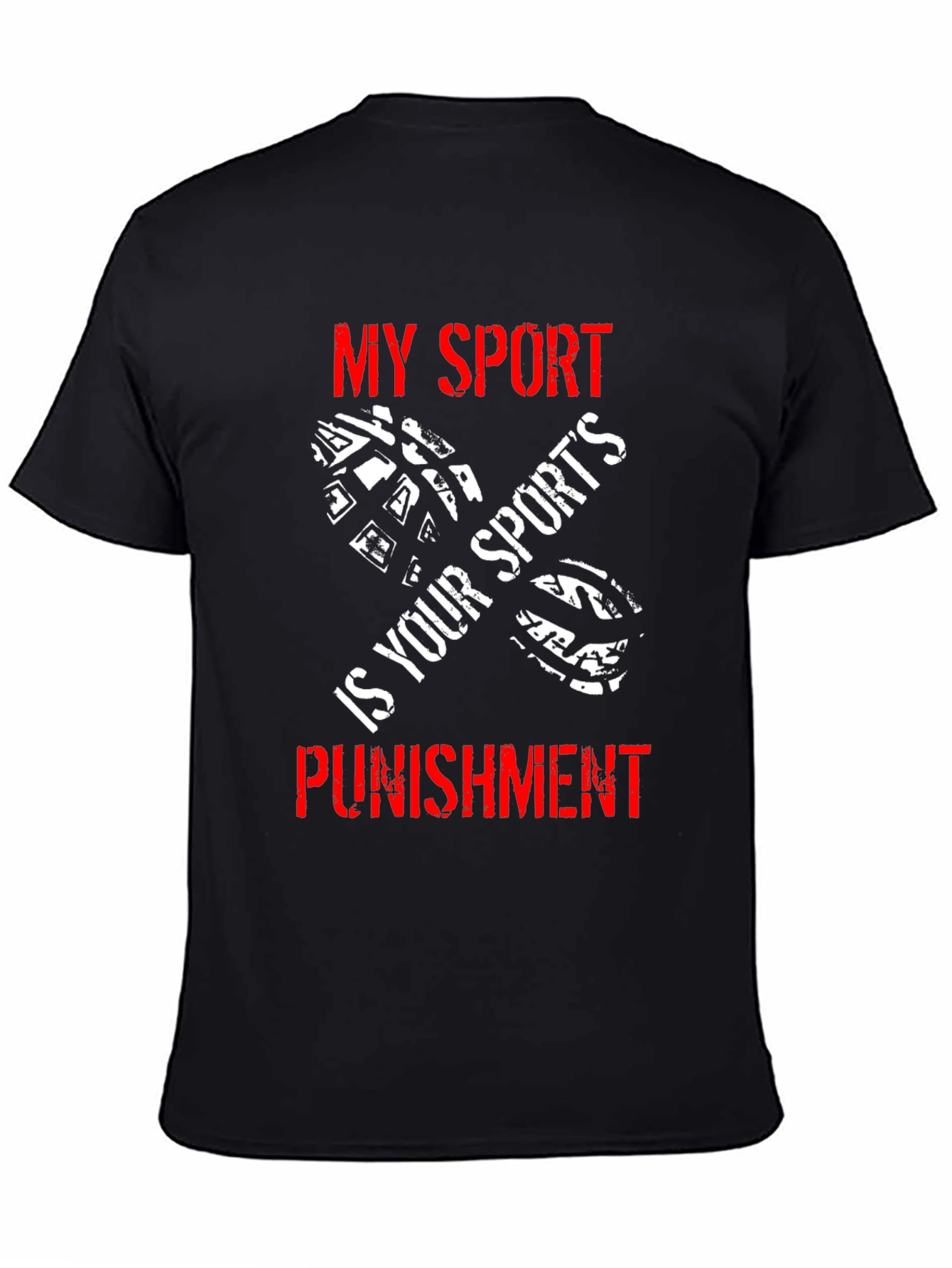 My Sport is Your Sports Punishment T-Shirt