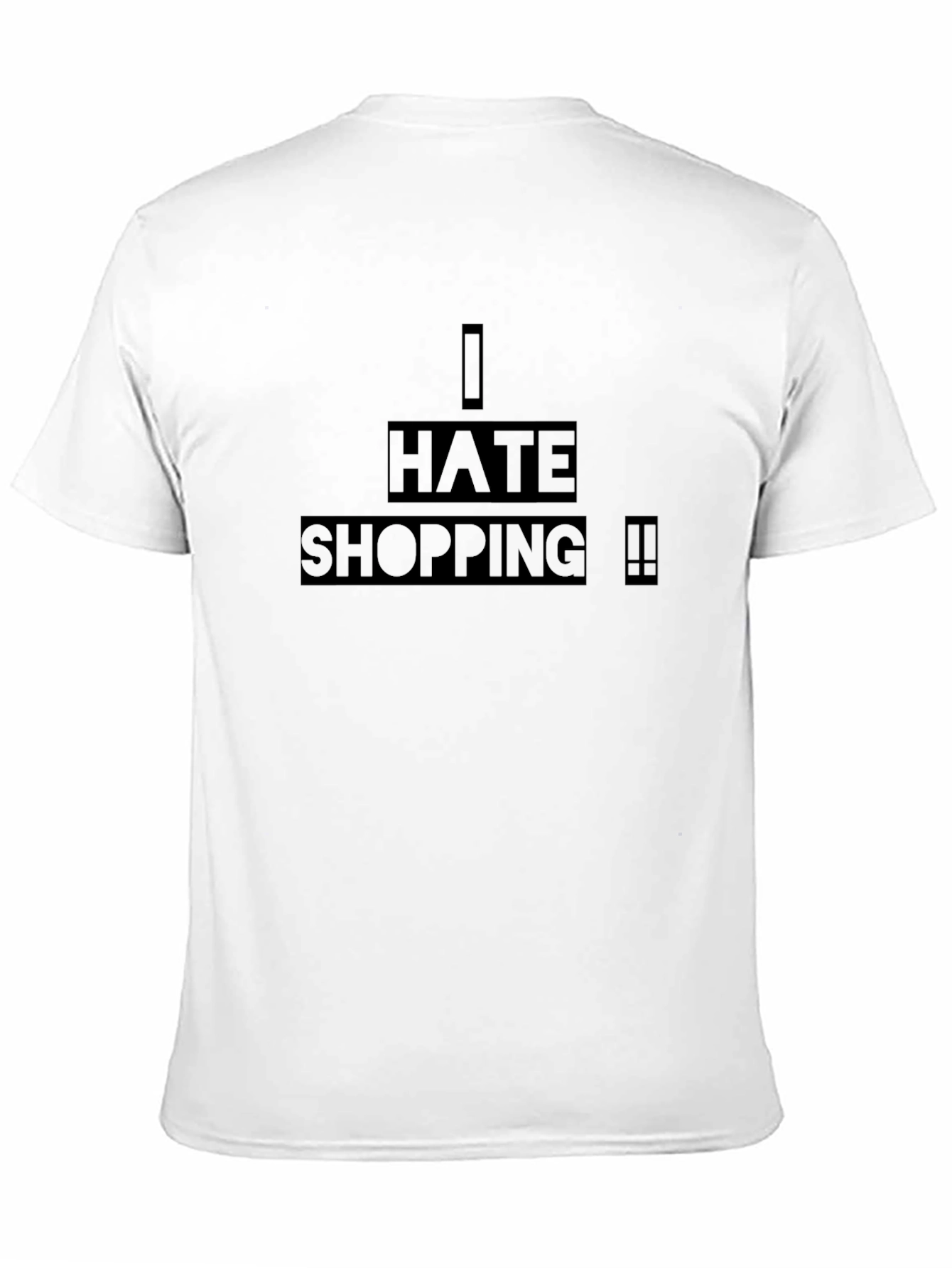 I Hate Shopping Graphic T-Shirt