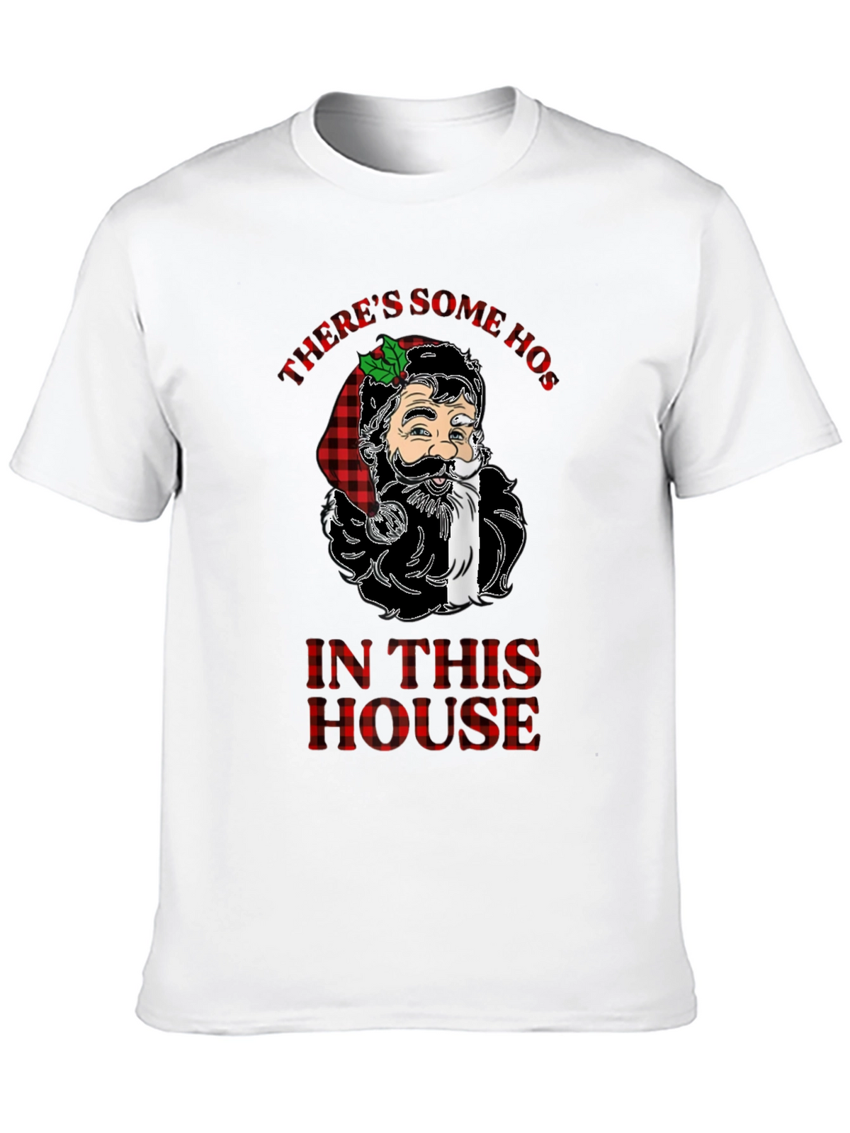 Theres Some Hos In This House Funny Christmas Santa T-Shirt