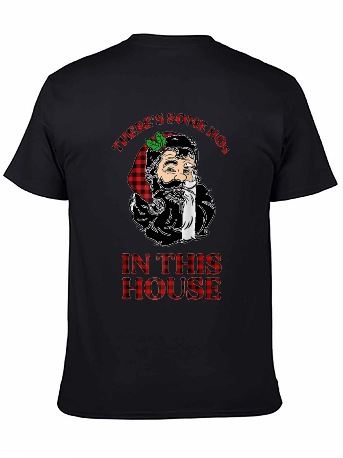 Theres Some Hos In This House Funny Christmas Santa T-Shirt