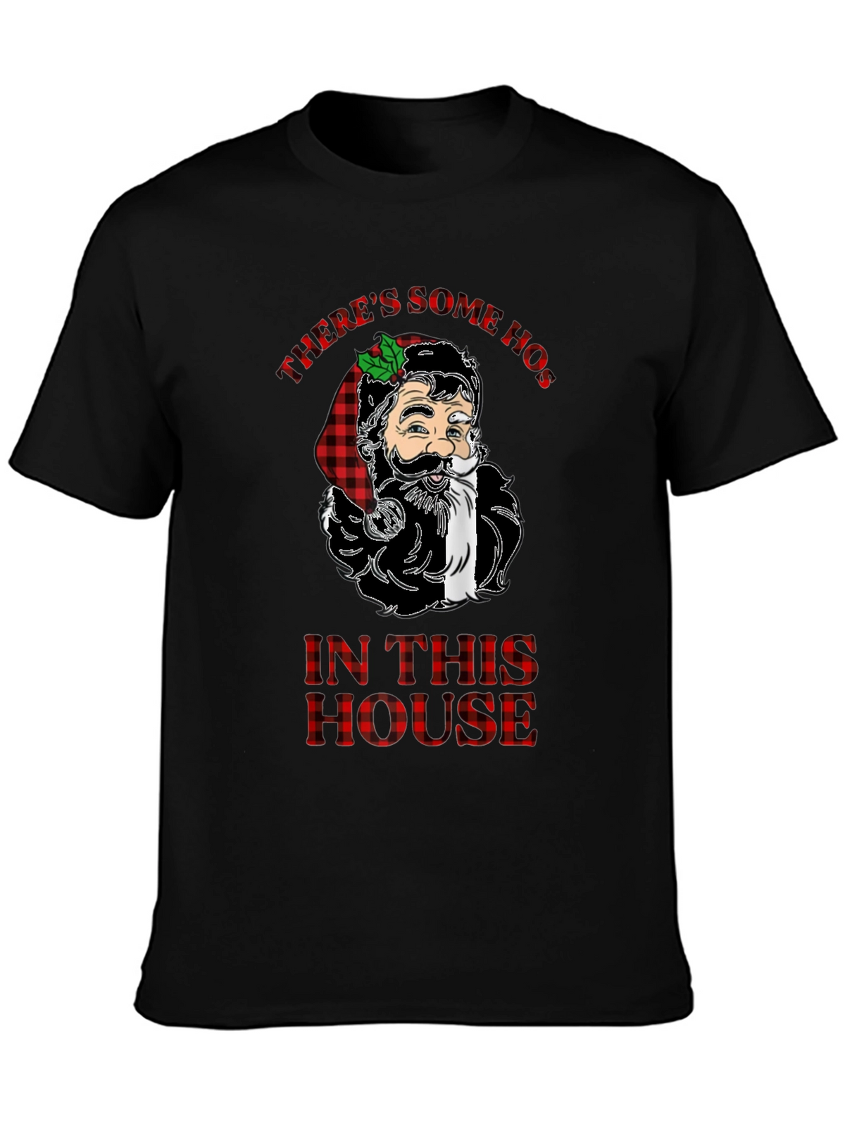 Theres Some Hos In This House Funny Christmas Santa T-Shirt