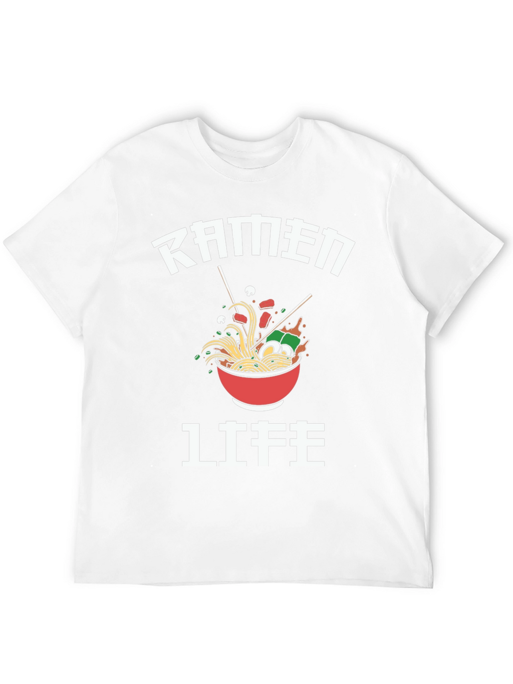 Ramen Life T-Shirt - Unisex Crew Neck Graphic Tee