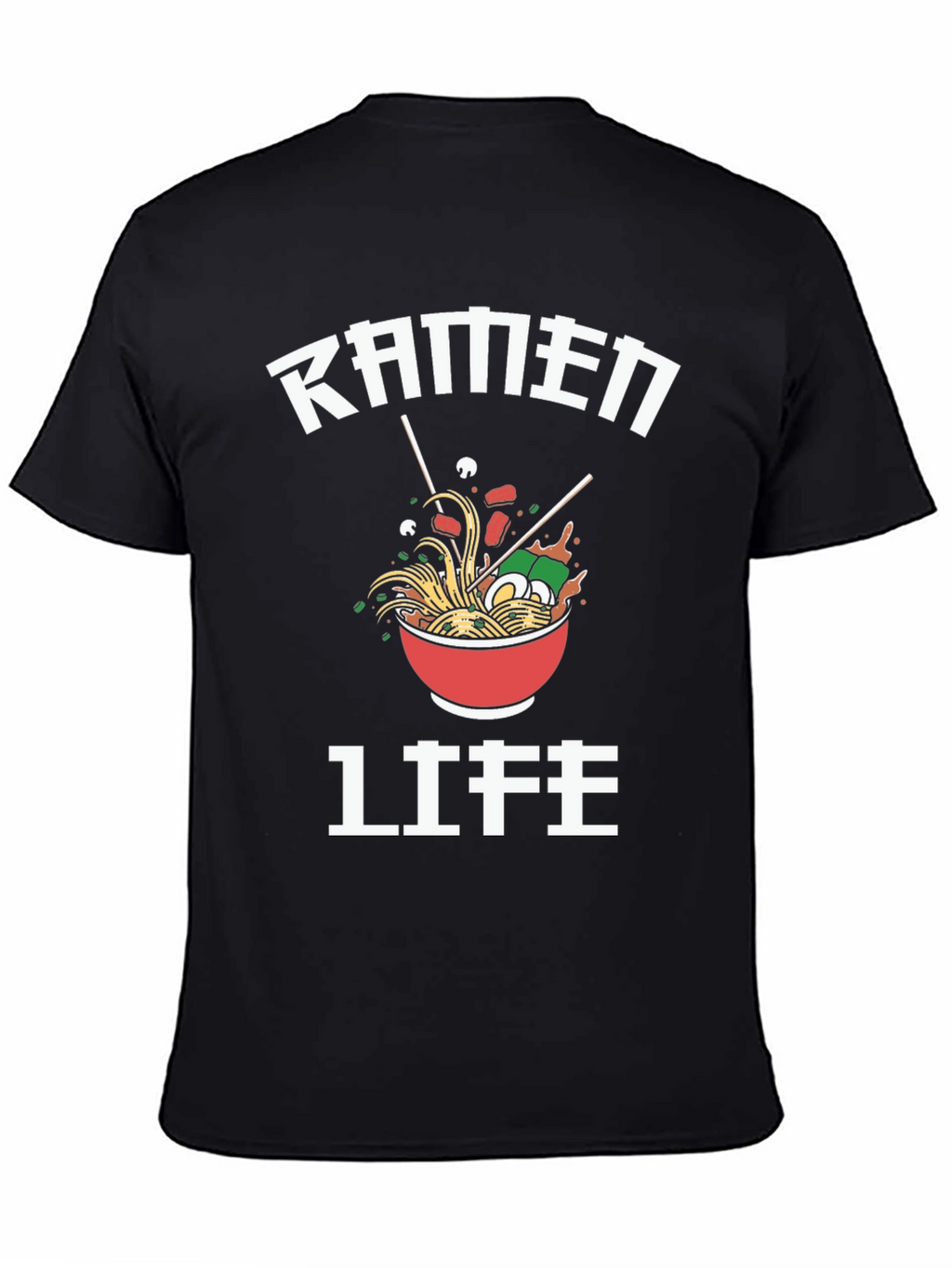 Ramen Life T-Shirt - Unisex Crew Neck Graphic Tee