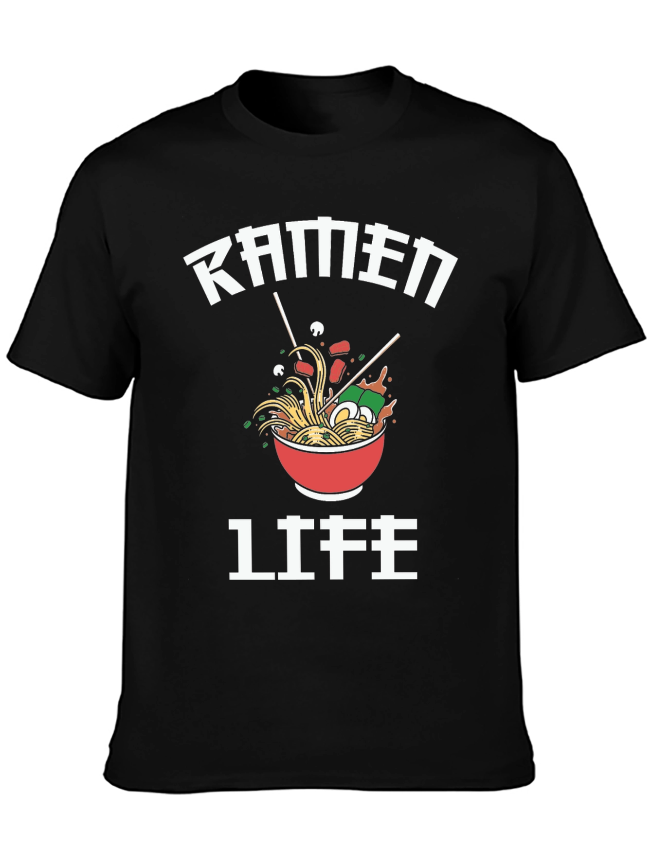 Ramen Life T-Shirt - Unisex Crew Neck Graphic Tee
