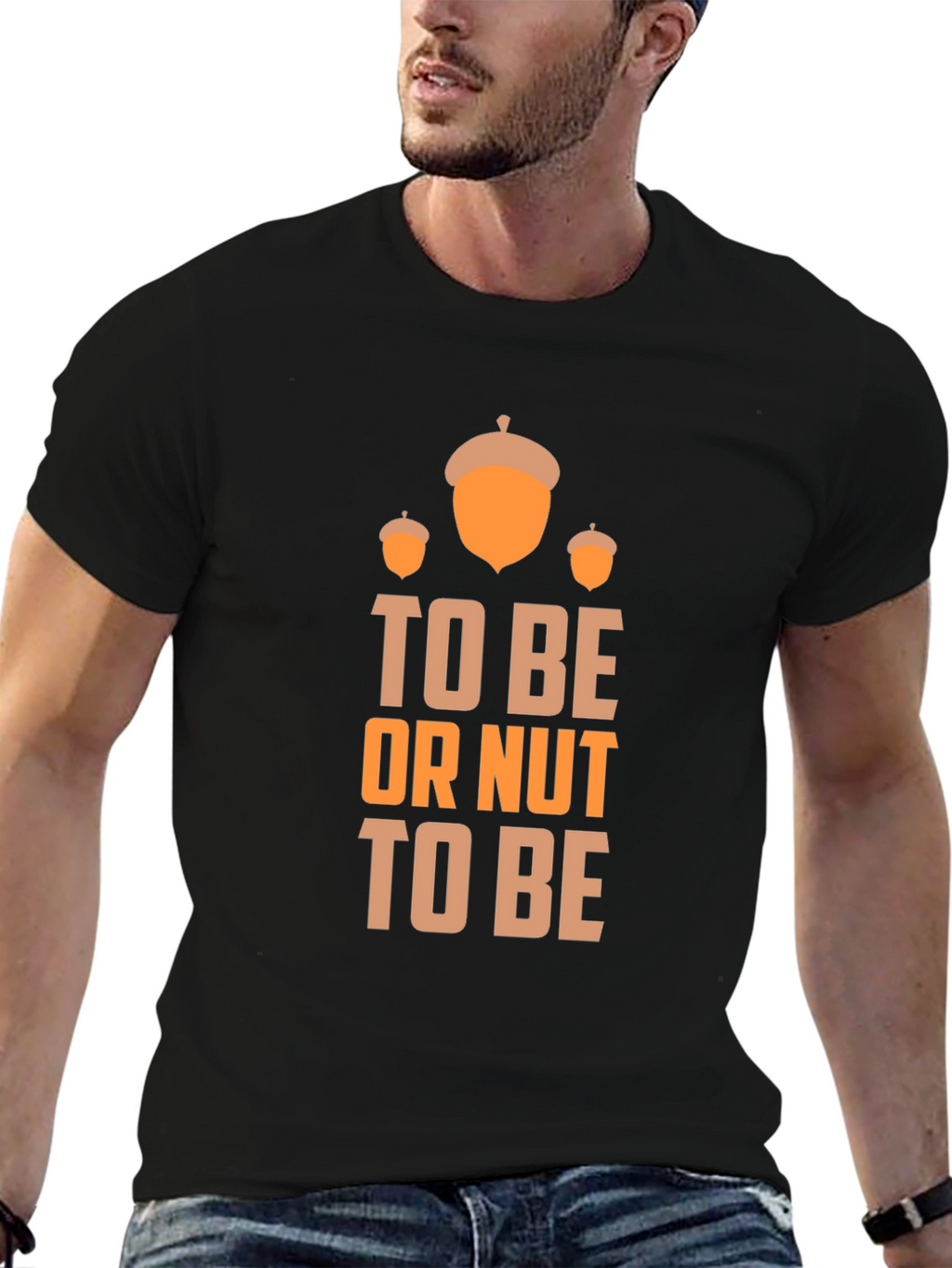 To Be or Nut To Be Graphic T-Shirt