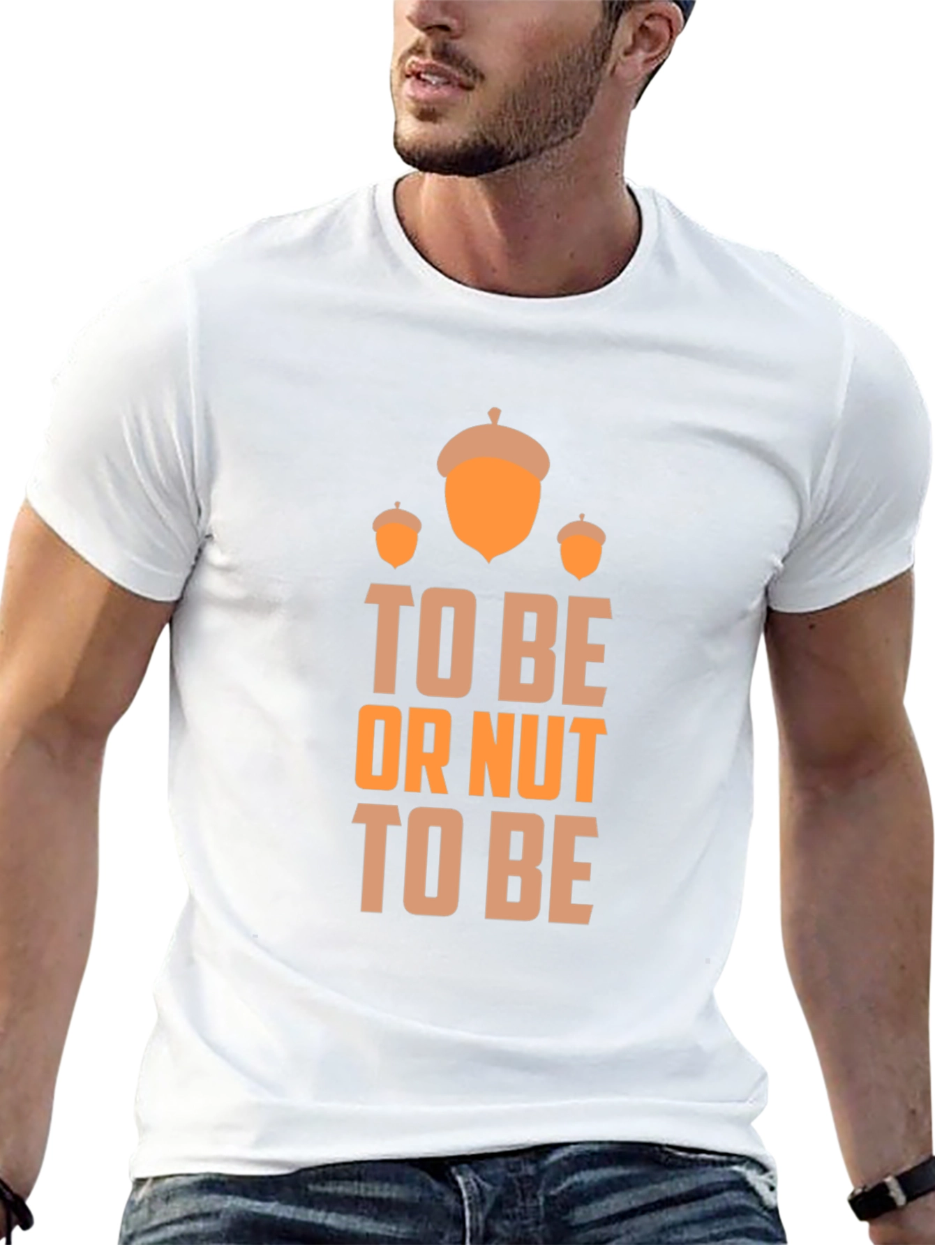 To Be or Nut To Be Graphic T-Shirt