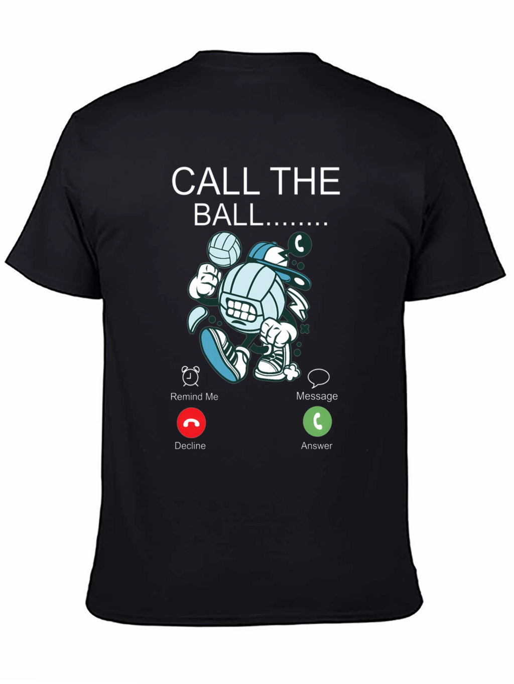 Call The Ball Graphic Tee - Volleyball Lovers T-Shirt
