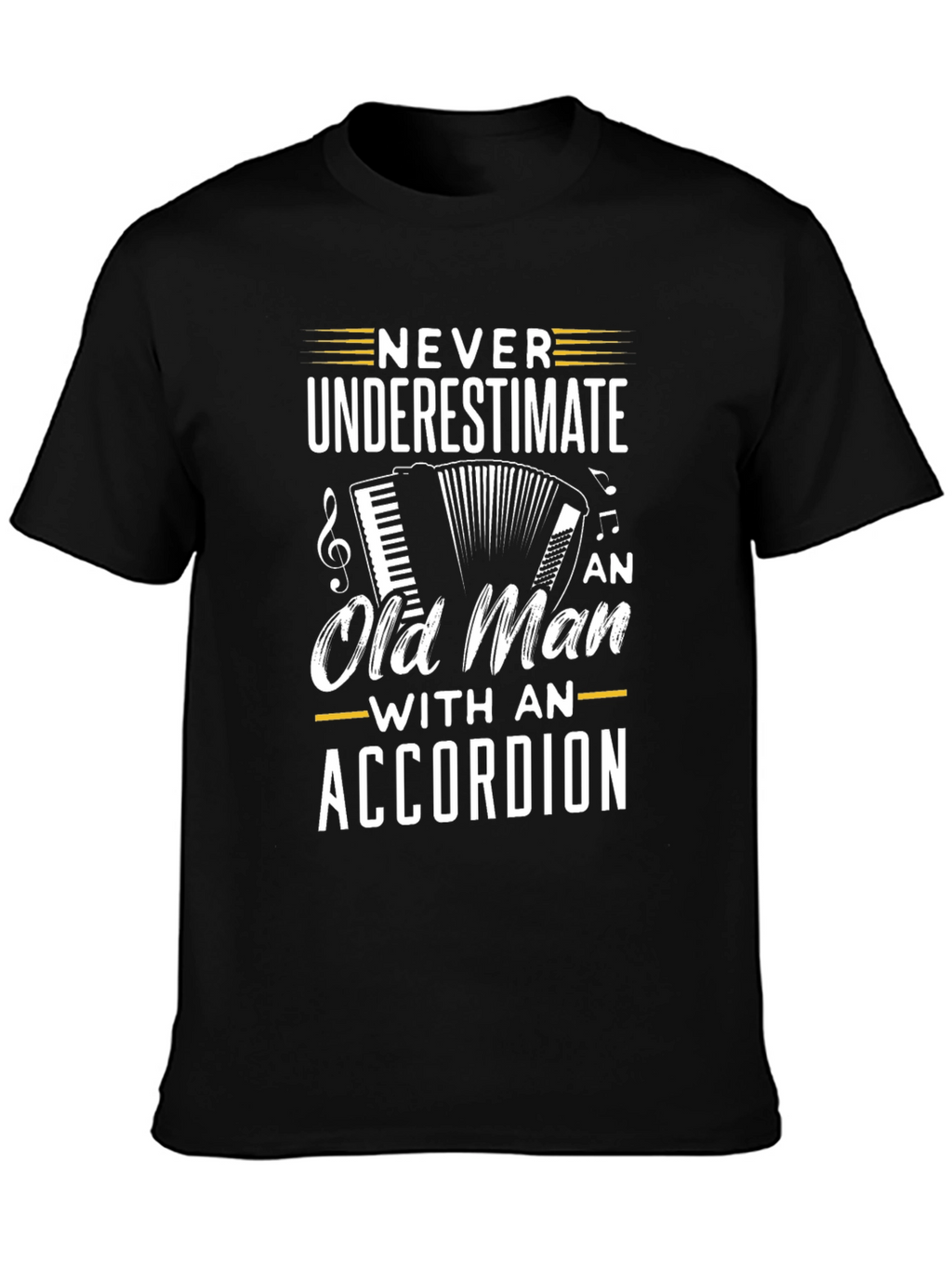 Never Underestimate Accordion Old Man T-Shirt