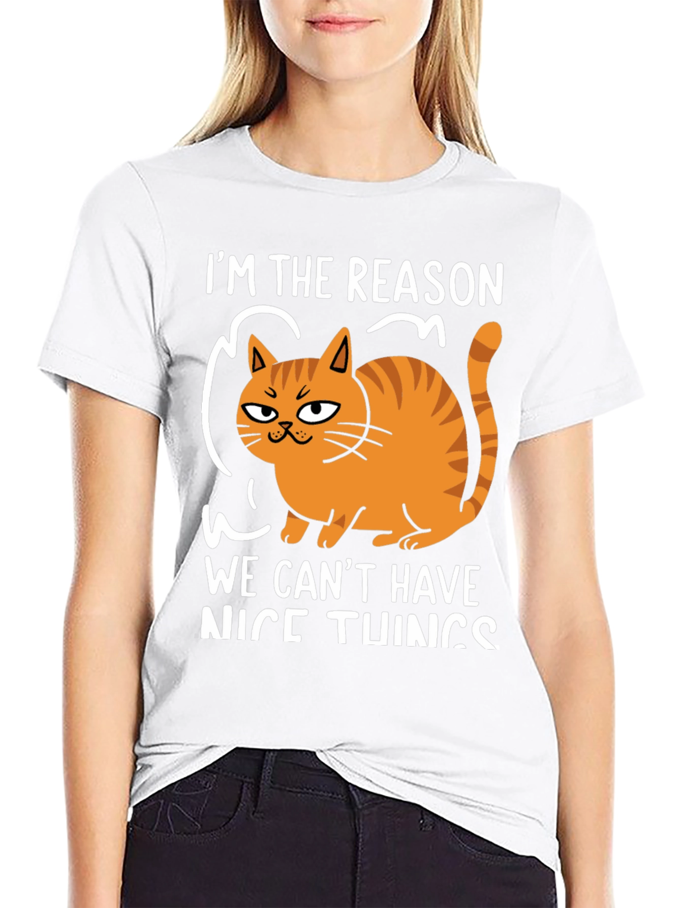 Cat Lover T-Shirt: Im The Reason We Cant Have Nice Things