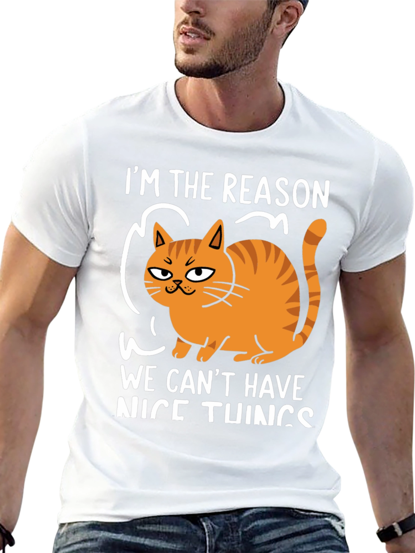 Cat Lover T-Shirt: Im The Reason We Cant Have Nice Things