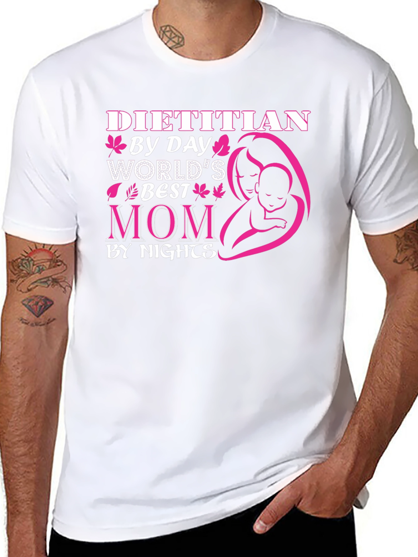 Dietitian Mom T-Shirt - Worlds Best by Day & Night
