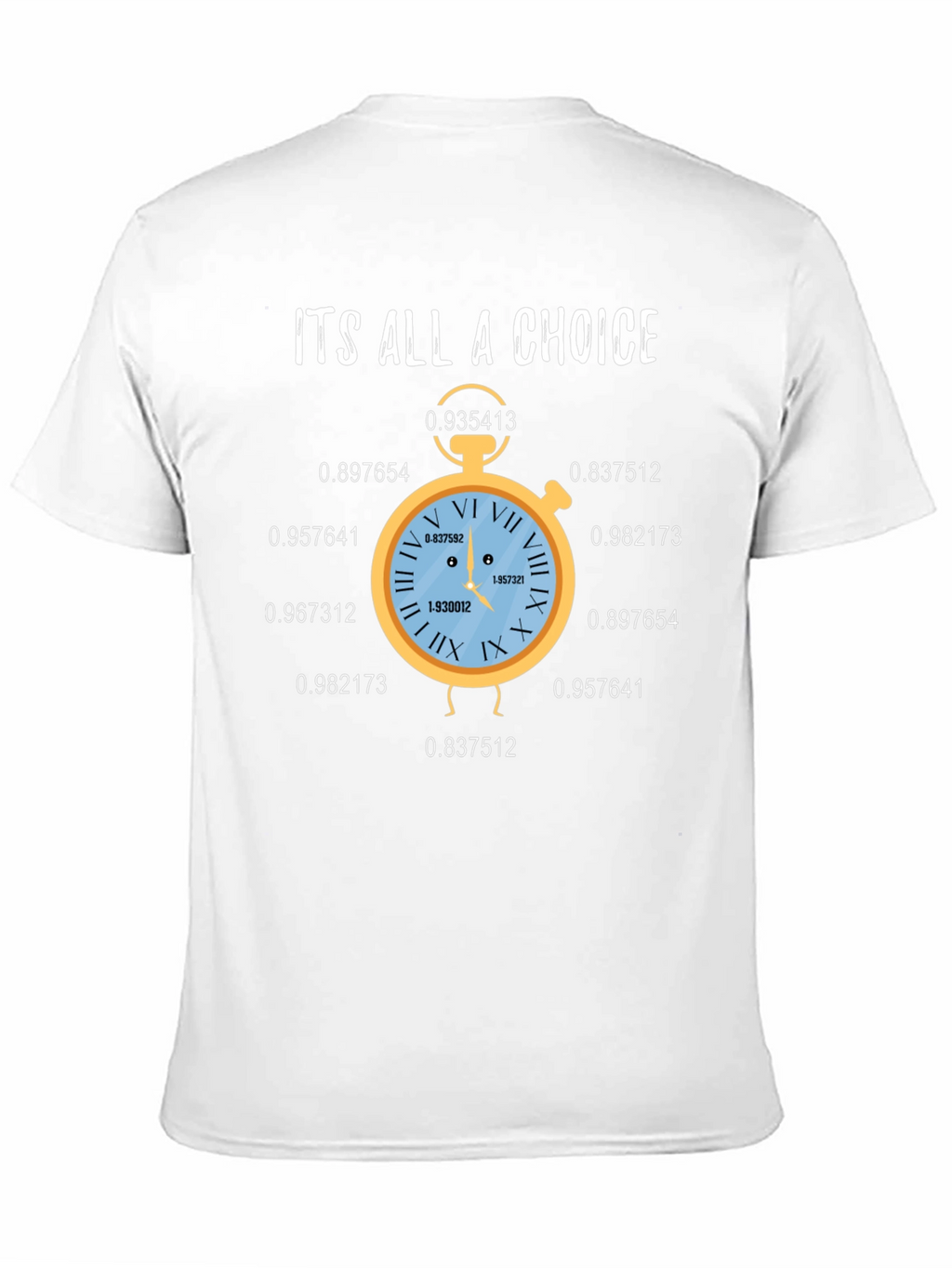 Its All A Choice Graphic T-Shirt