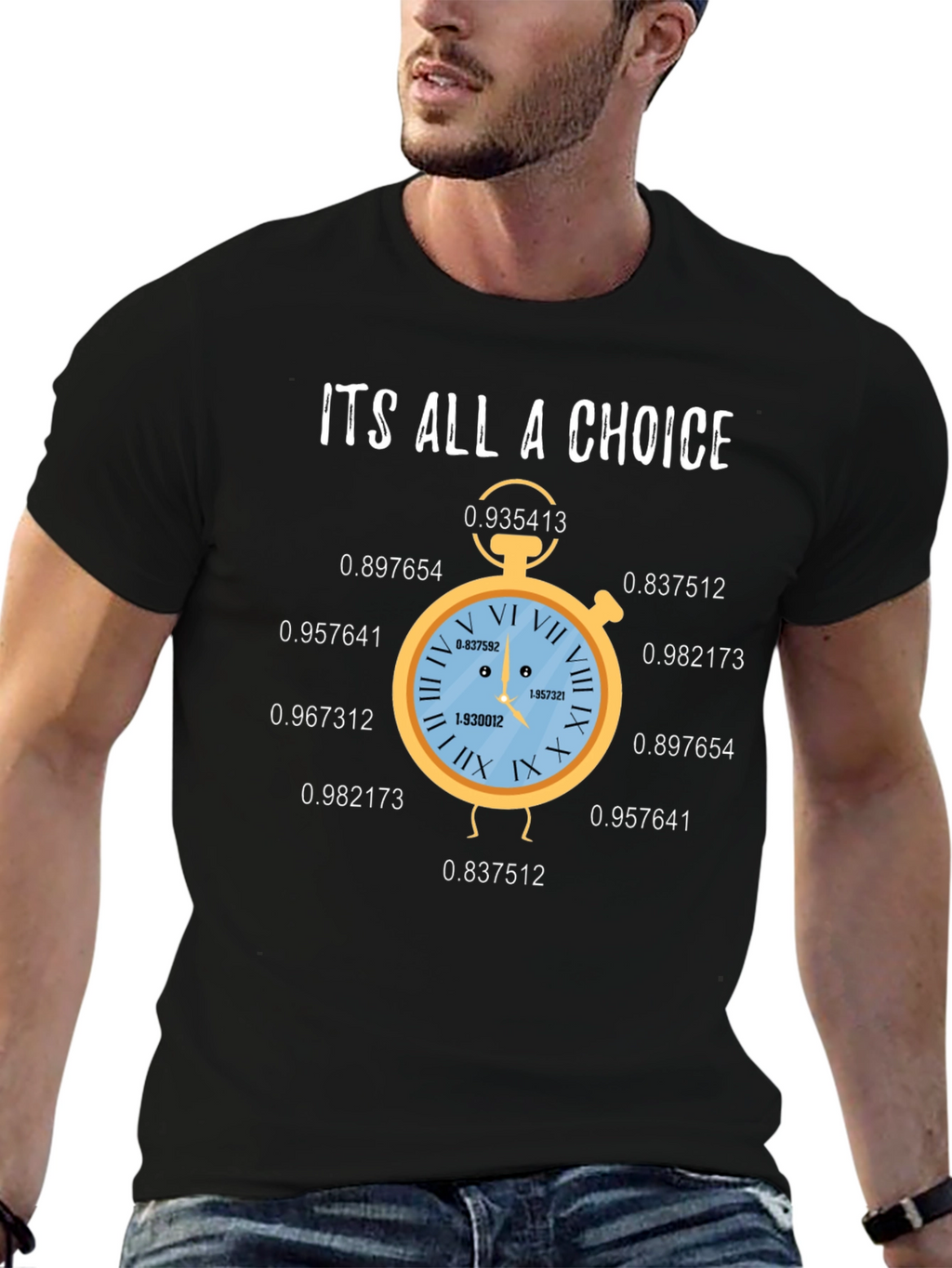 Its All A Choice Graphic T-Shirt