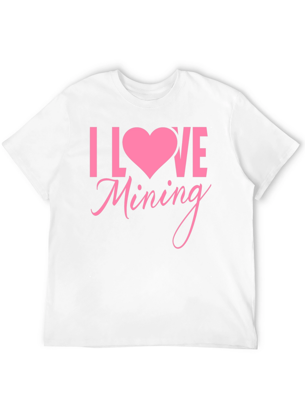 I Love Mining Graphic Tee - Pink Heart Design