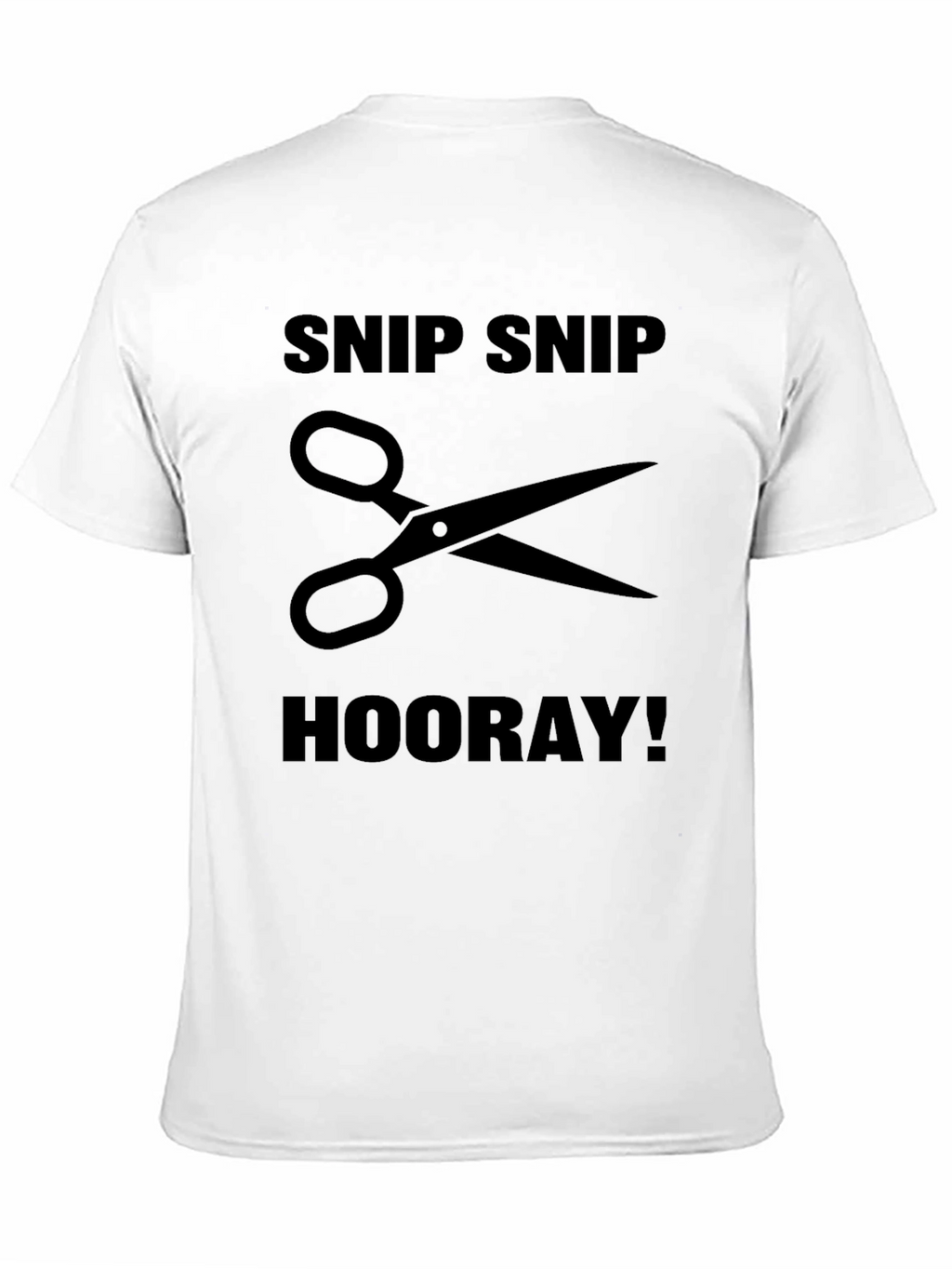 Snip Snip Hooray! Graphic T-Shirt