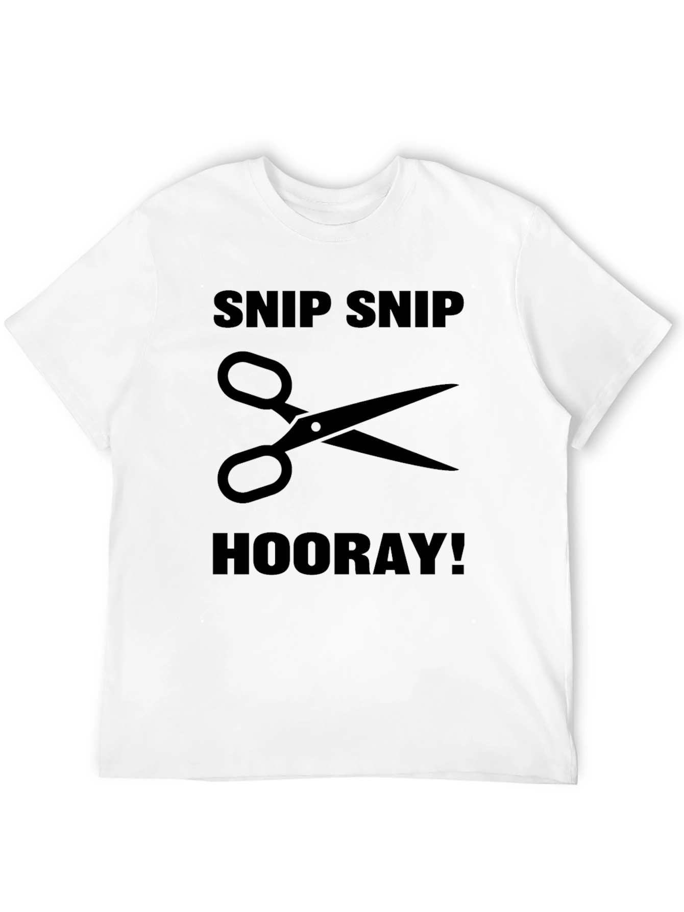Snip Snip Hooray! Graphic T-Shirt