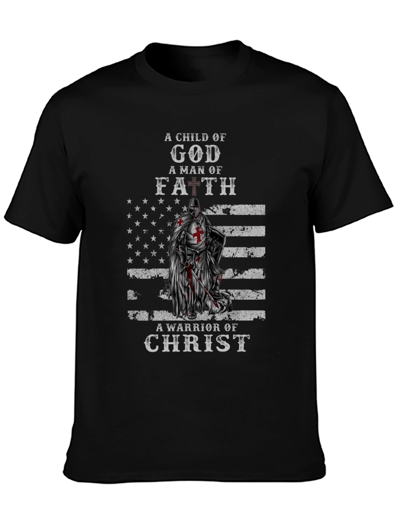 Christian Warrior T-Shirt - Child of God Man of Faith