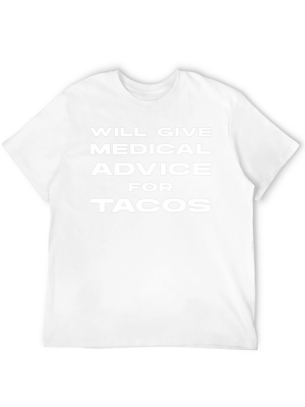 Medical Advice for Tacos Graphic Tee
