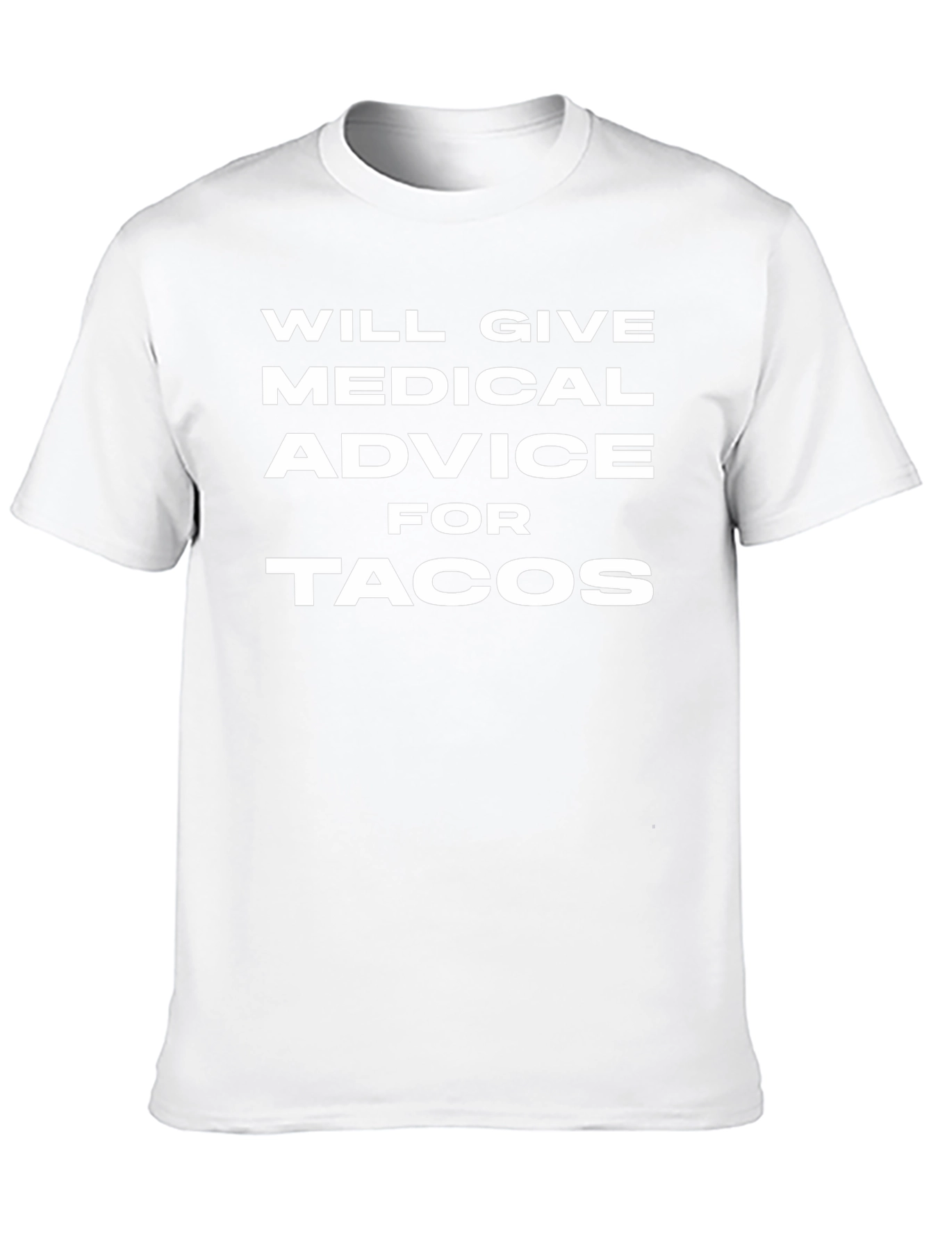 Medical Advice for Tacos Graphic Tee