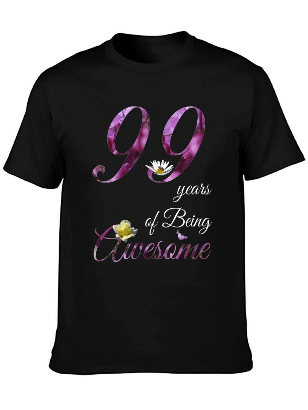 99 Years of Being Awesome T-Shirt